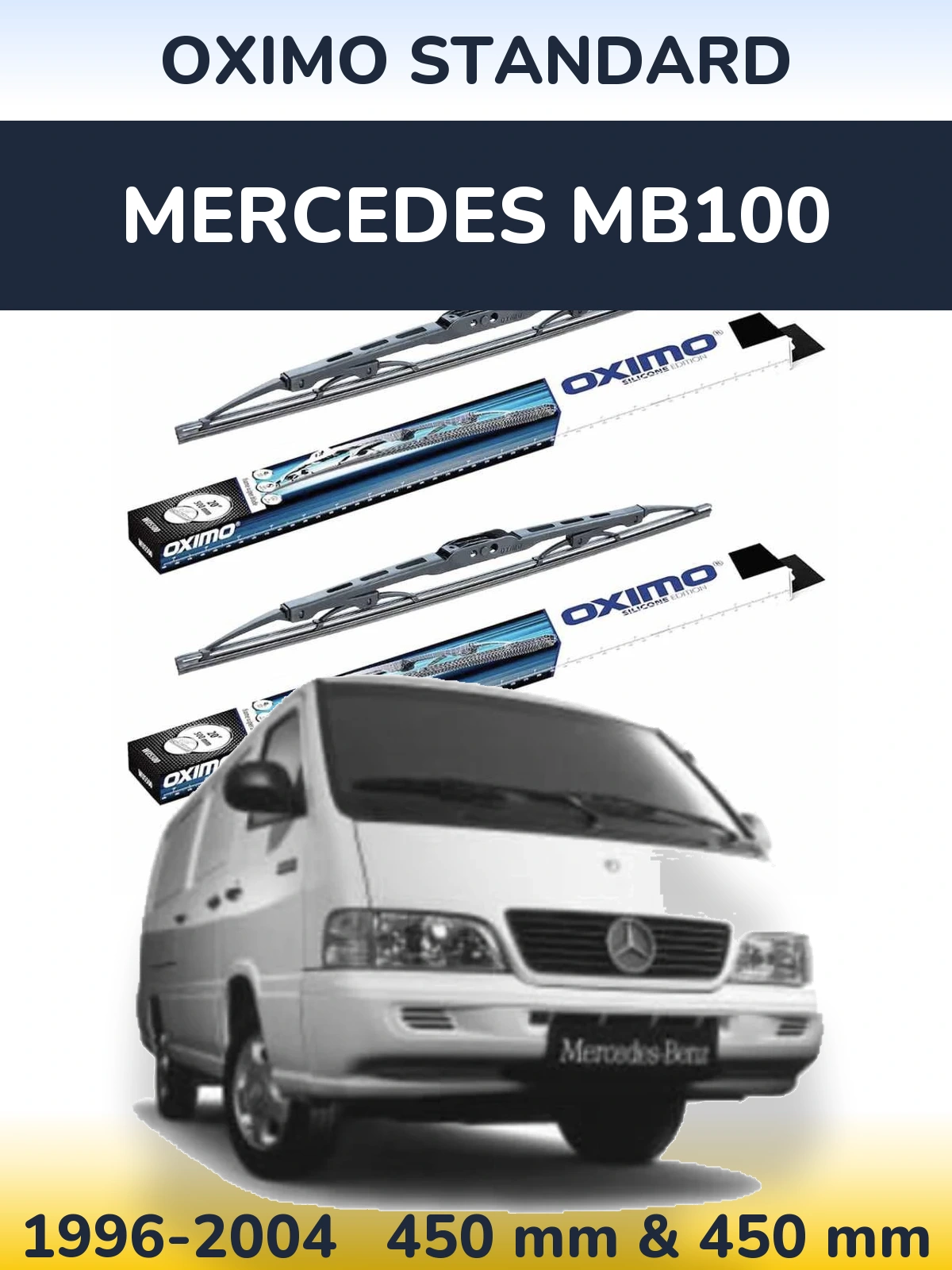 Комплект передніх щіток Oximo Standard 450 & 450 мм для Mercedes MB100 1996-2004