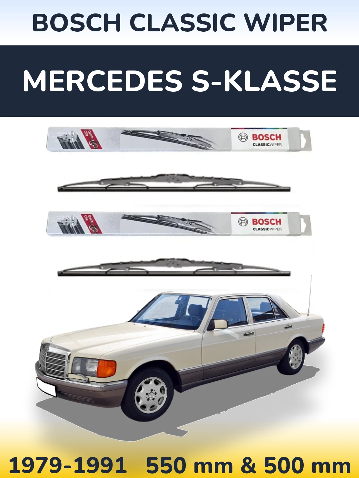 Комплект передніх щіток BOSCH Classic Wiper 550 & 500 мм для Mercedes S-Klasse 1979-1991