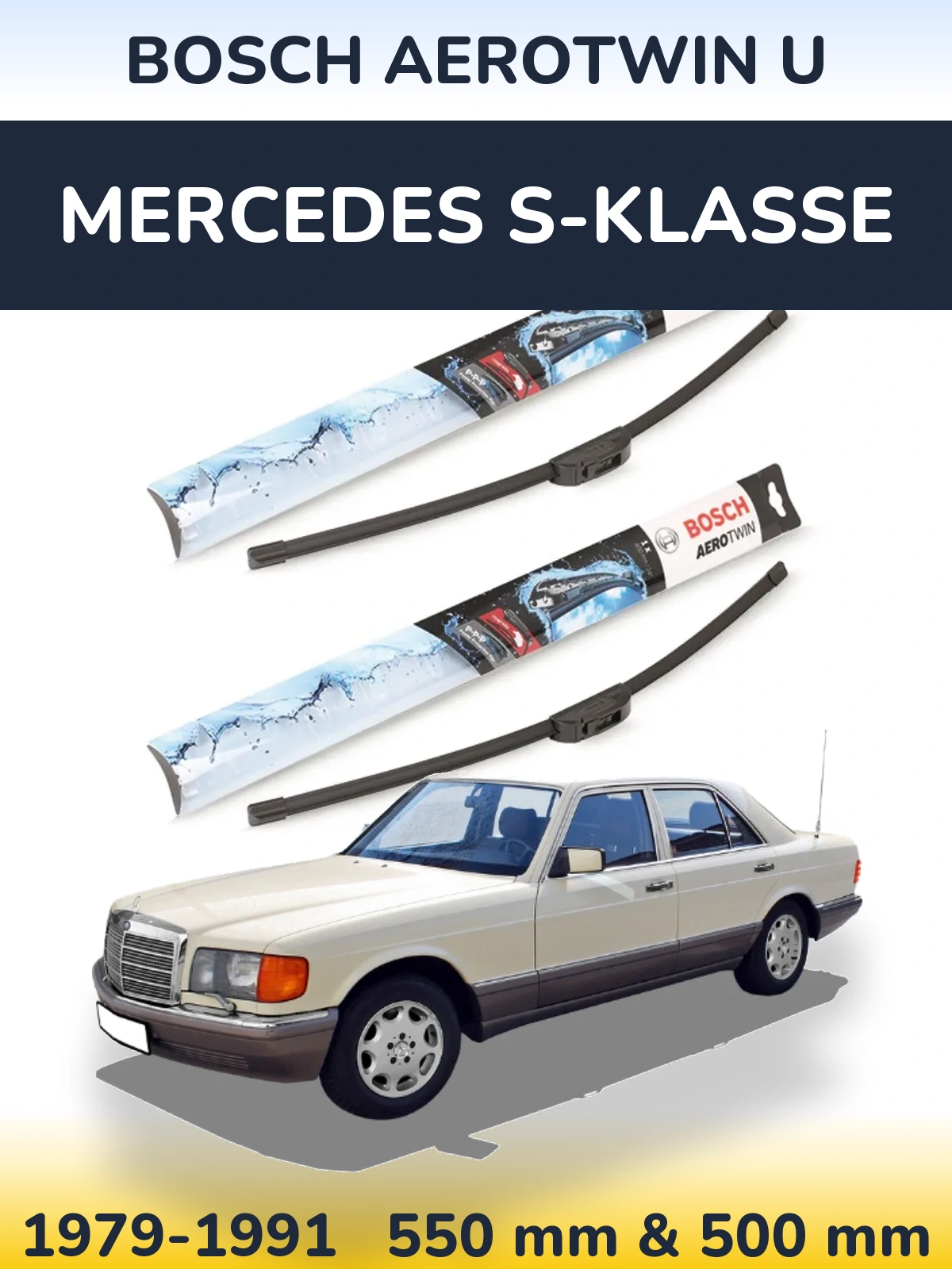 Комплект передніх щіток BOSCH AeroTwin U 550 & 500 мм для Mercedes S-Klasse 1979-1991