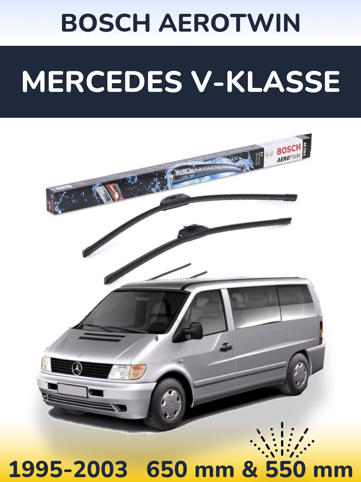 Комплект передніх щіток BOSCH AeroTwin 650 & 550 мм для Mercedes V-Klasse 1995-2003