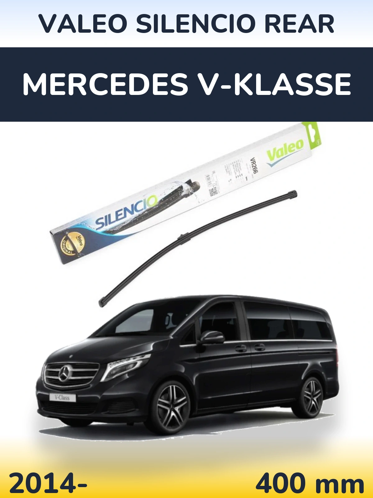 Rear wiper blade Valeo Silencio Rear 400 mm for Mercedes V-Klasse 2014-2026