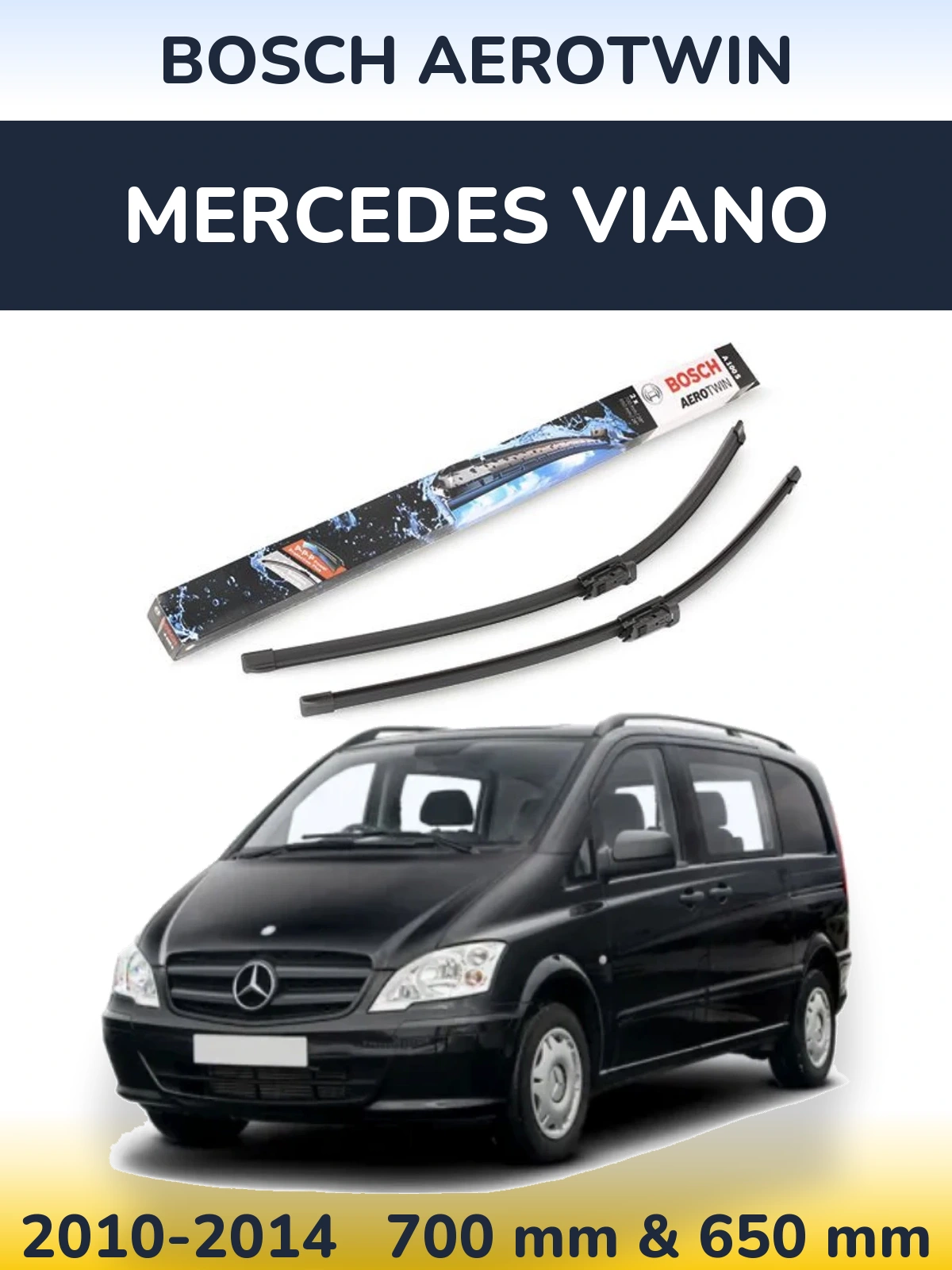 Front wiper blade set BOSCH AeroTwin 700 & 650 mm for Mercedes Viano 2010-2014
