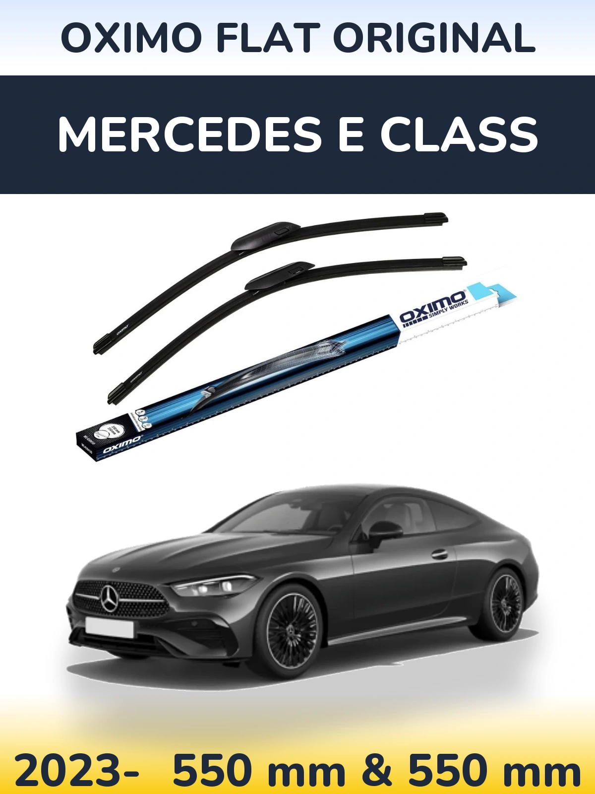 Front wiper blade set Oximo Flat Original 550 & 550 mm for Mercedes E Class 2023-2026