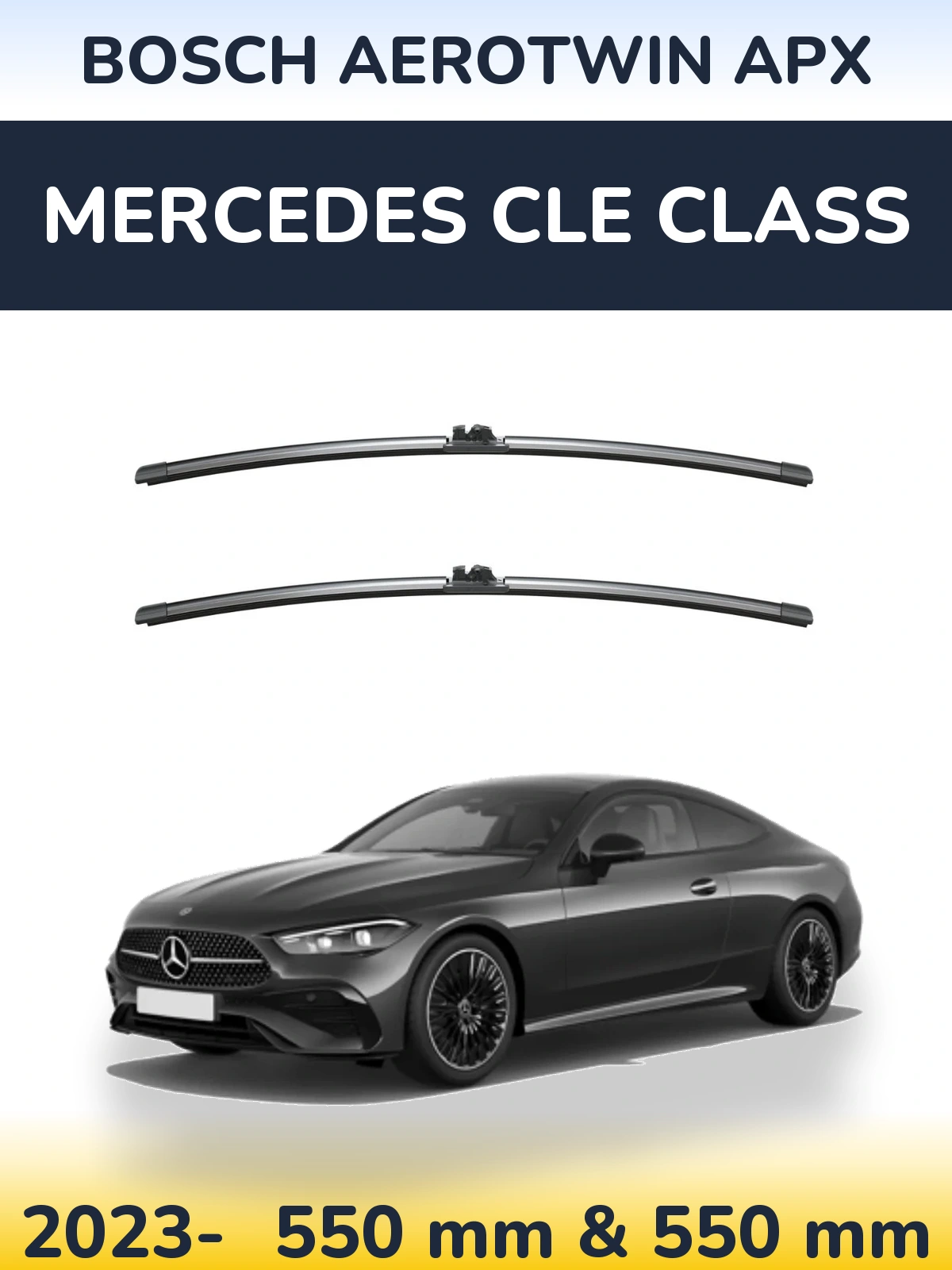 Front wiper blade set BOSCH AeroTwin APX 550 & 550 мм for Mercedes CLE Class 2023-2026