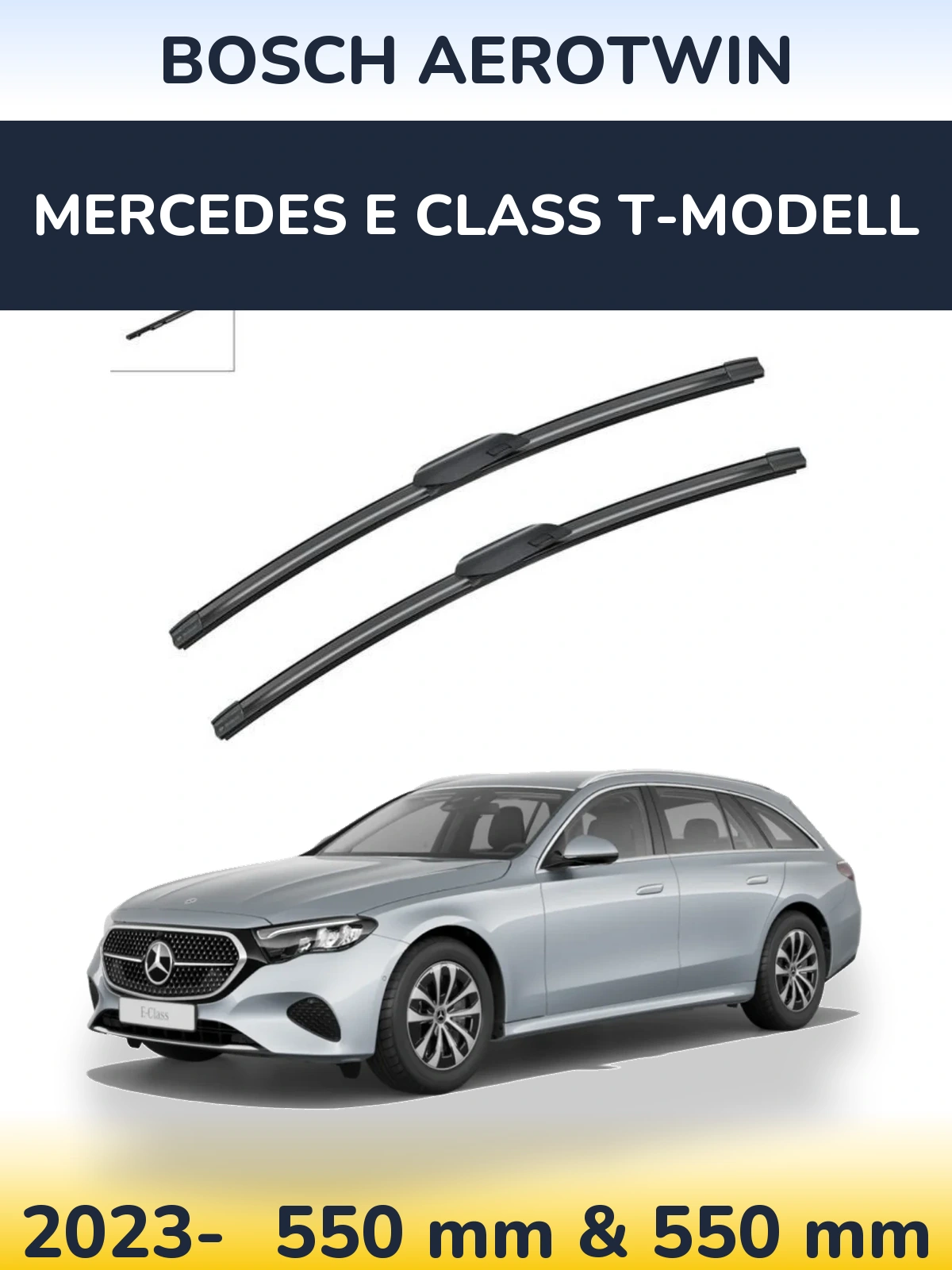 Front wiper blade set BOSCH AeroTwin 550 & 550 мм for Mercedes E Class T-Modell 2023-2026