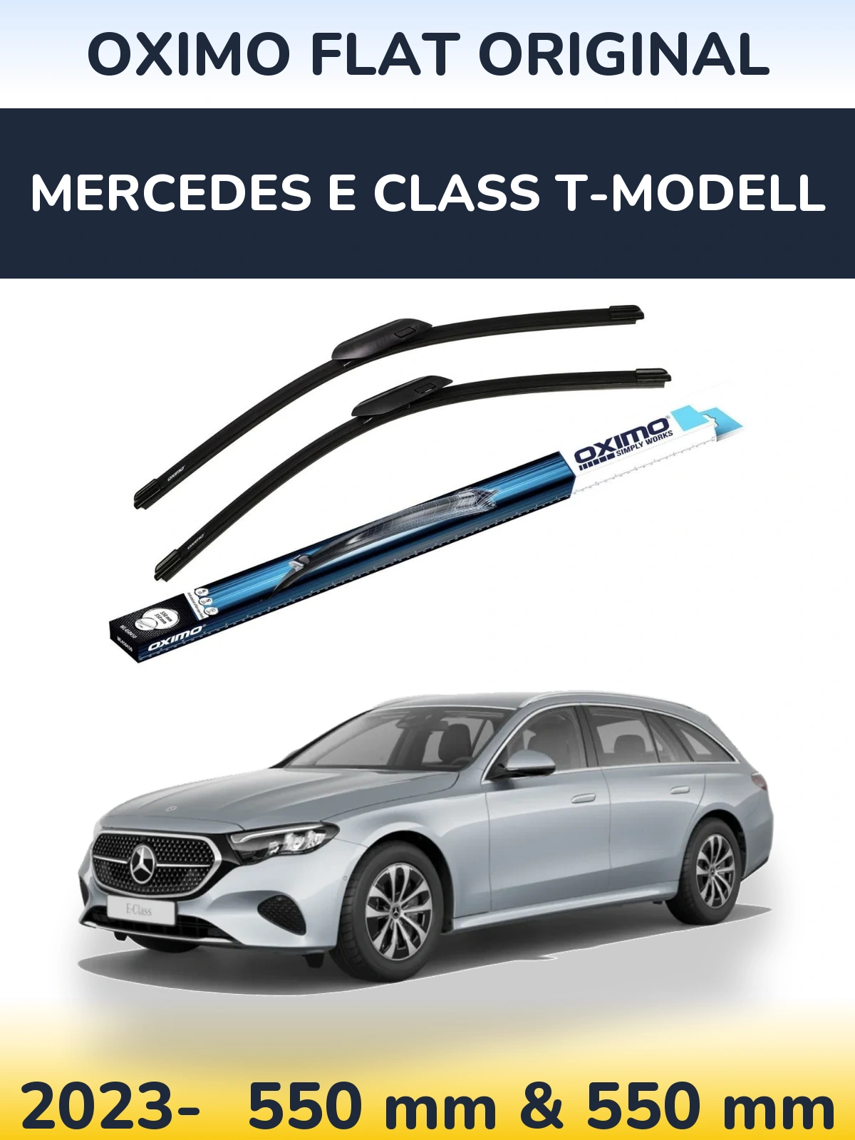 Front wiper blade set Oximo Flat Original 550 & 550 мм for Mercedes E Class T-Modell 2023-2026