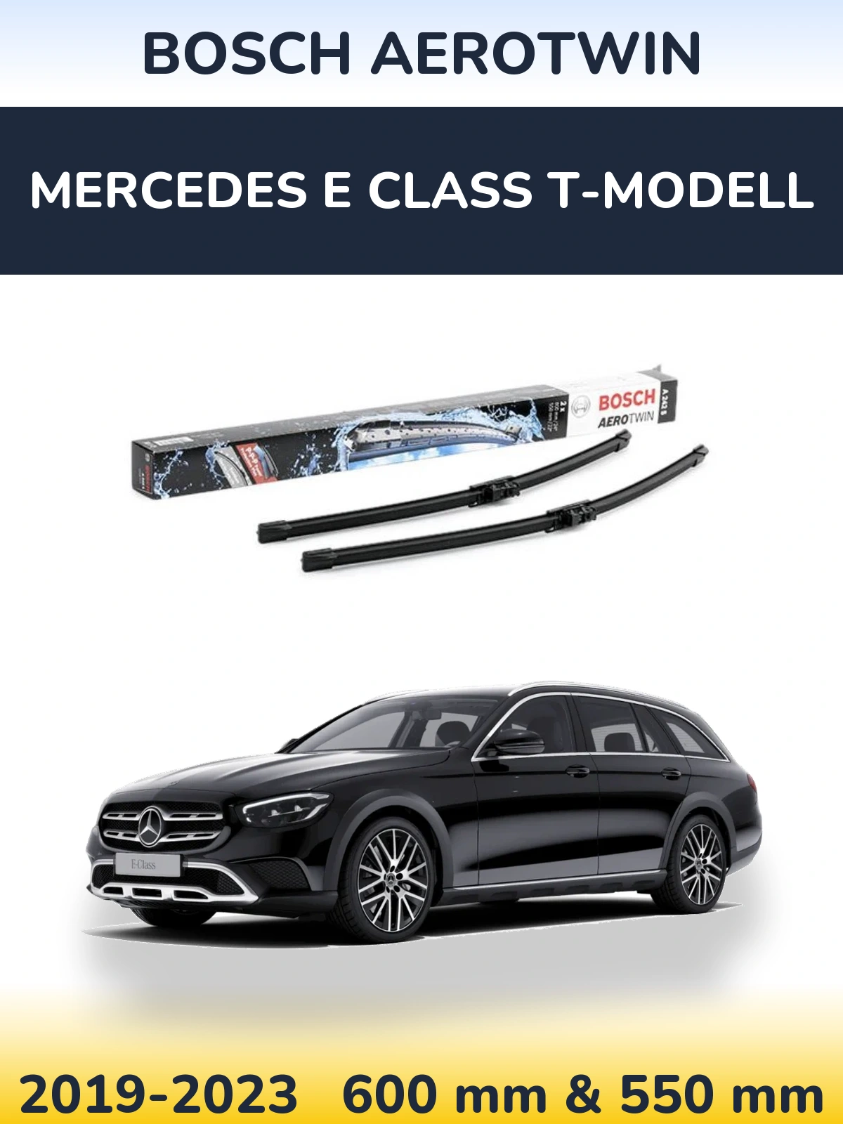 Front wiper blade set BOSCH AeroTwin 600 & 550 мм for Mercedes E Class T-Modell 2019-2023