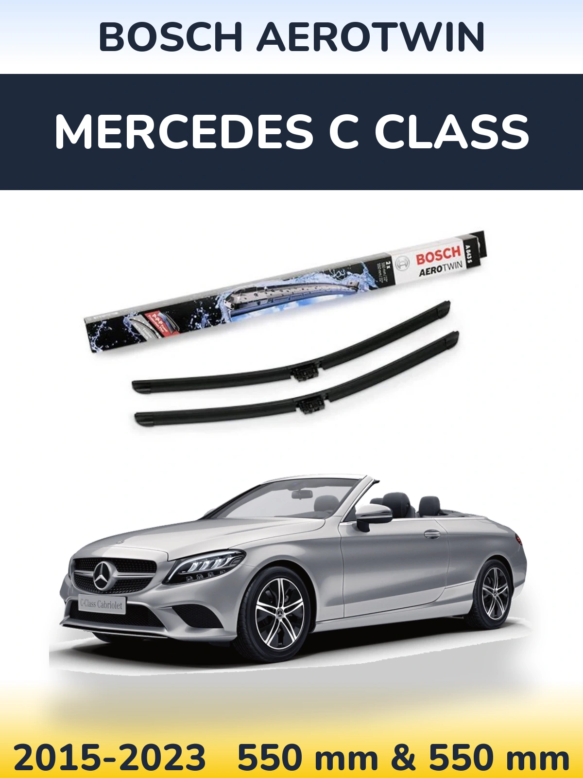 Front wiper blade set BOSCH AeroTwin 550 & 550 mm for Mercedes C Class 2015-2023