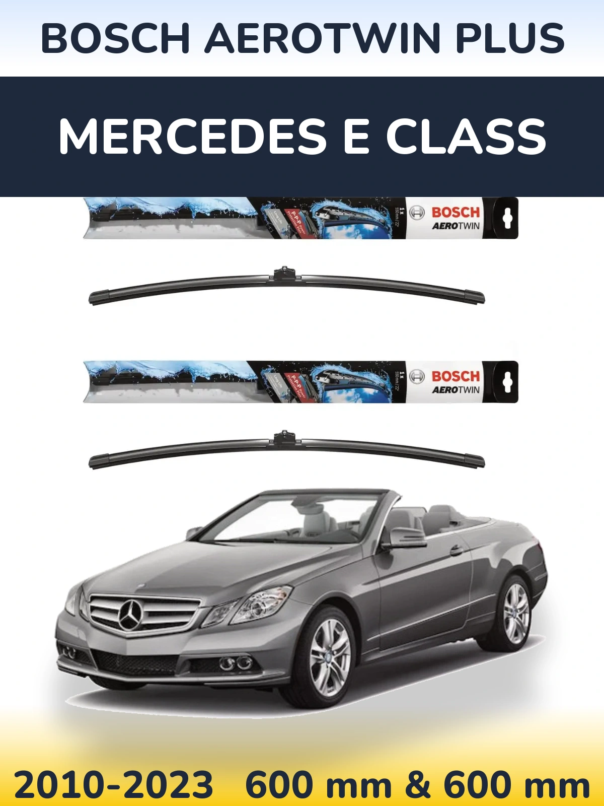 Front wiper blade set BOSCH AeroTwin Plus 600 & 600 мм for Mercedes E Class 2010-2023