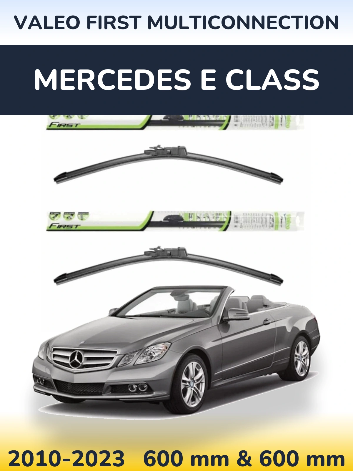 Front wiper blade set Valeo First MultiConnection 600 & 600 мм for Mercedes E Class 2010-2023