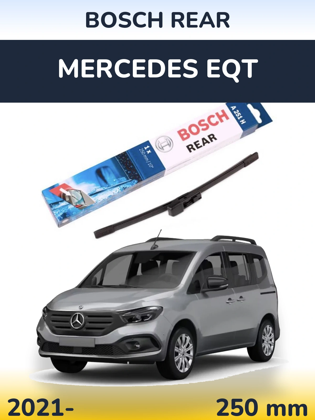Задний дворник BOSCH Rear 250 мм для Mercedes EQT 2021-2026