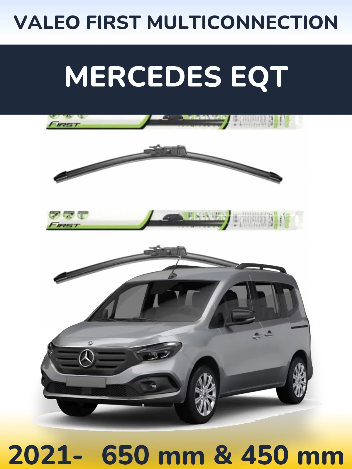 Front wiper blade set Valeo First MultiConnection 650 & 450 мм for Mercedes EQT 2021-2026