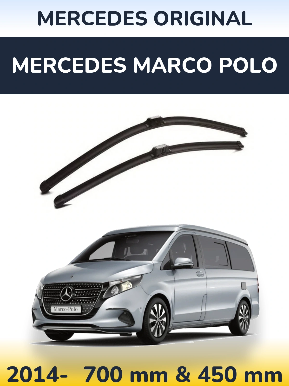 Front wiper blade set Mercedes OEM Mercedes Original 700 & 450 mm for Mercedes Marco Polo 2014-2026