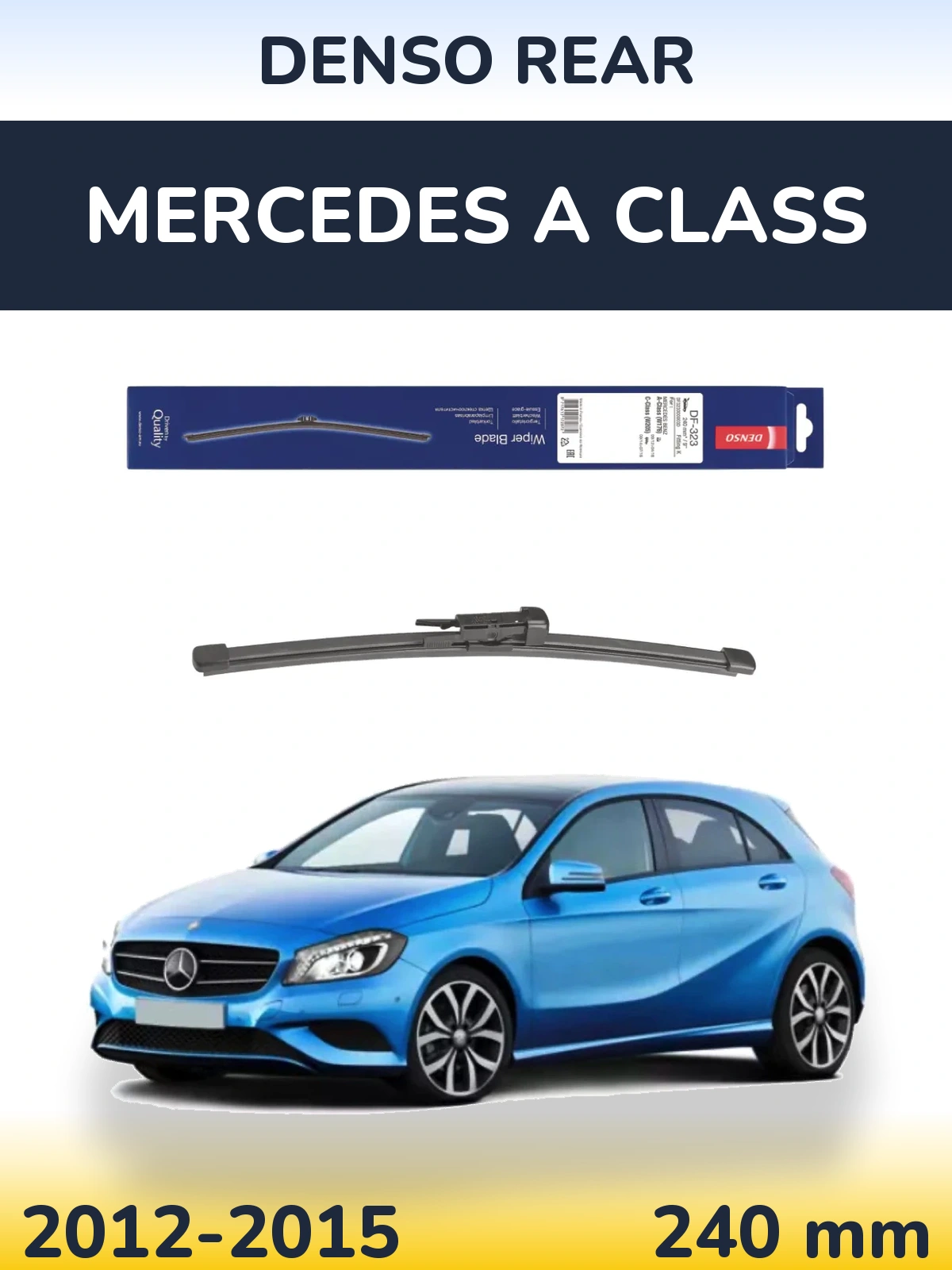 Rear wiper blade Denso Rear 240 мм for Mercedes A Class 2012-2015