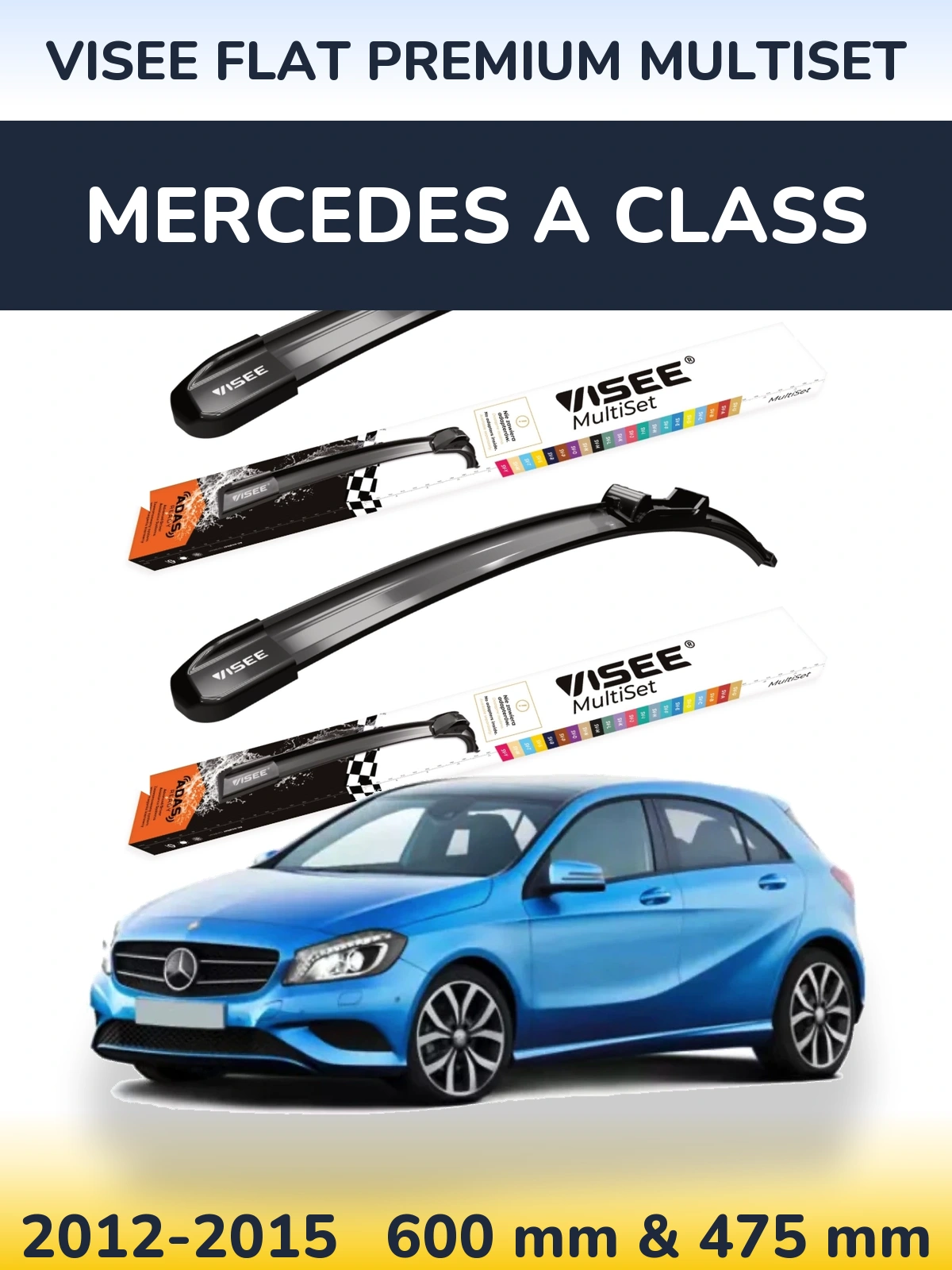 Комплект передніх щіток VISEE FLAT PREMIUM MultiSet 600 & 475 мм для Mercedes A Class 2012-2015