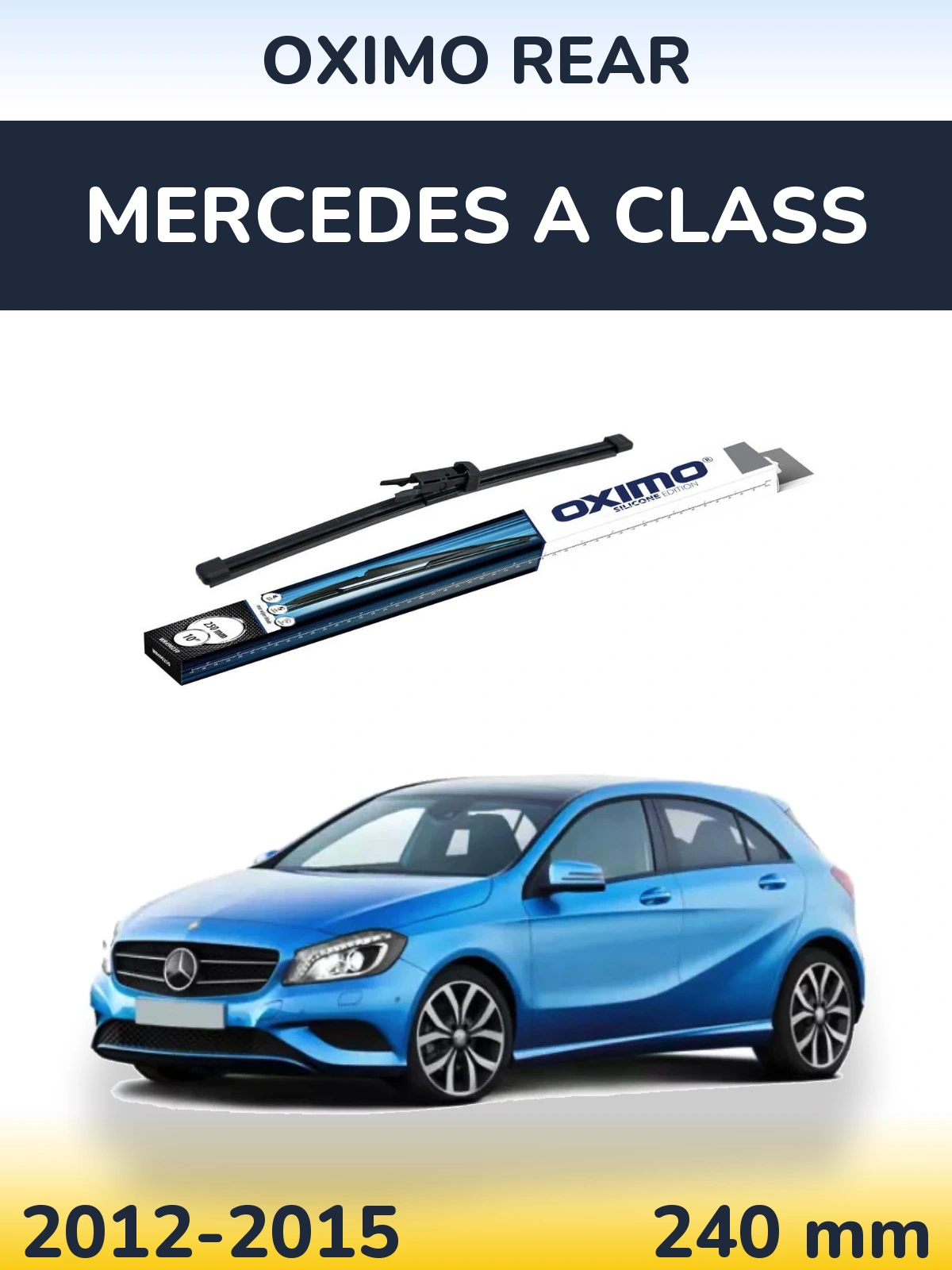 Задня щітка Oximo Rear 250 мм для Mercedes A Class 2012-2015