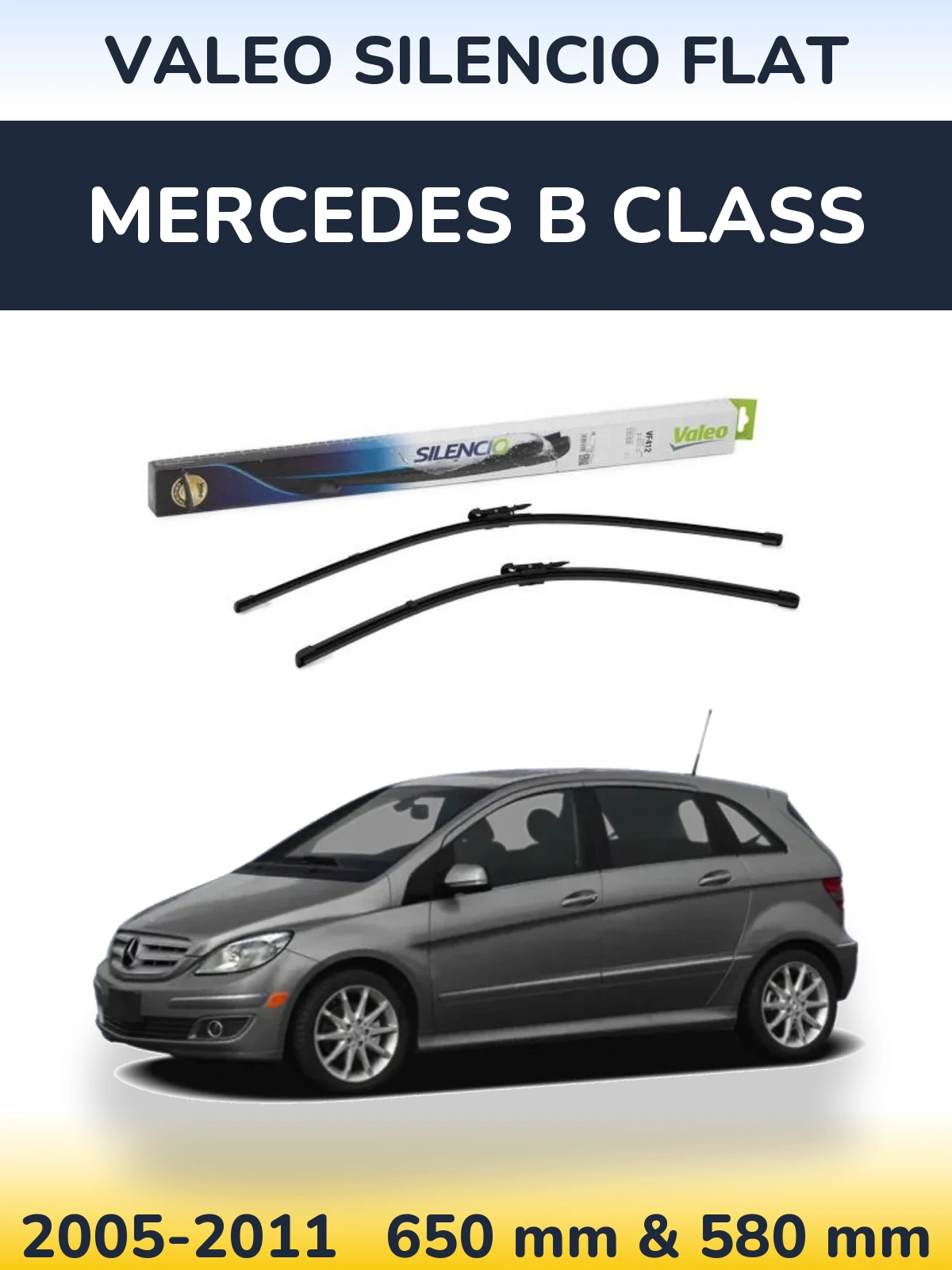 Front wiper blade set Valeo Silencio Flat 650 & 580 мм for Mercedes B Class 2005-2011