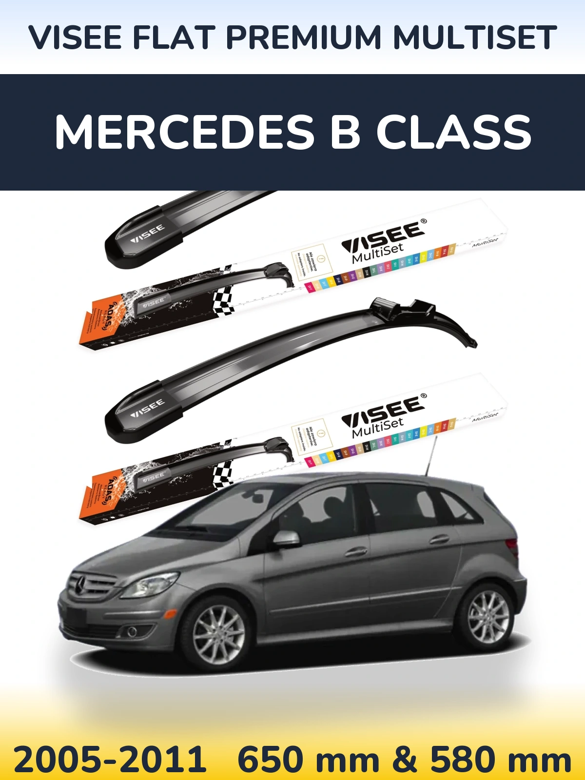 Komplet przednich wycieraczek VISEE FLAT PREMIUM MultiSet 650 & 580 mm do Mercedes Klasa B 2005-2011