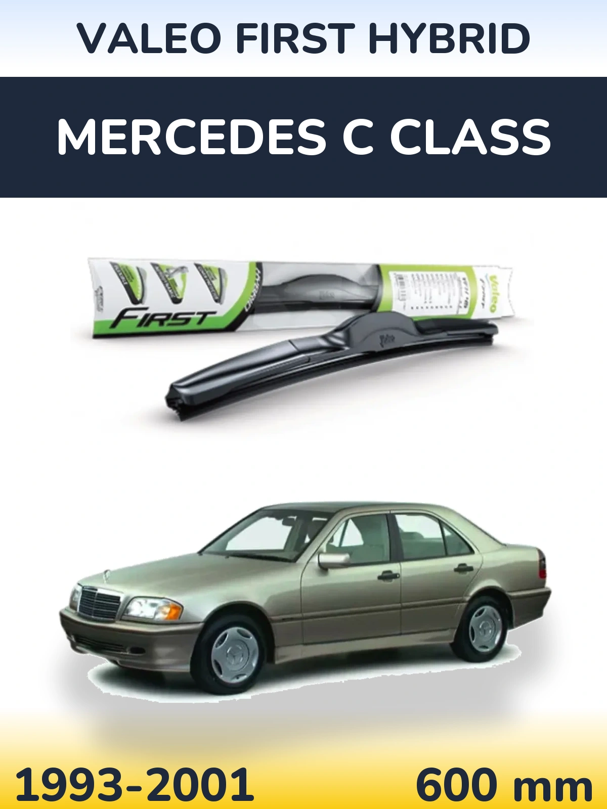 Передня щітка Valeo First Hybrid 600 мм для Mercedes C Class 1993-2001
