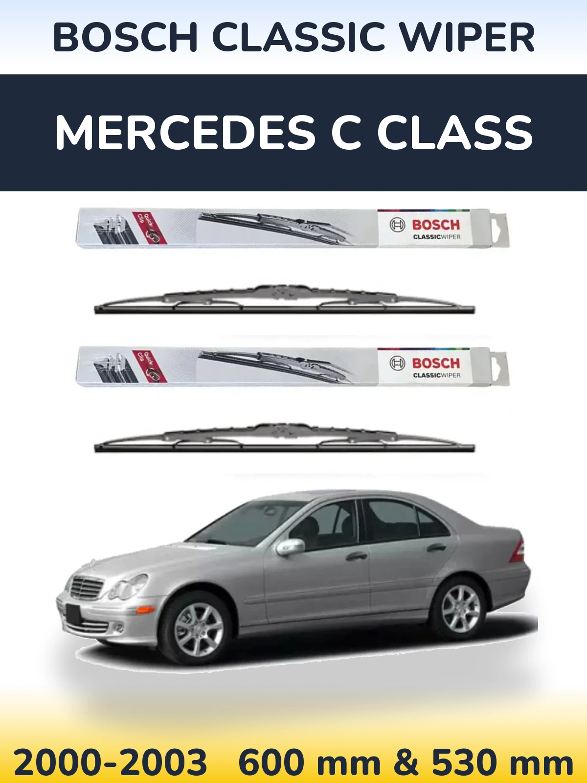 Комплект передніх щіток BOSCH Classic Wiper 600 & 530 мм для Mercedes C Class 2000-2003