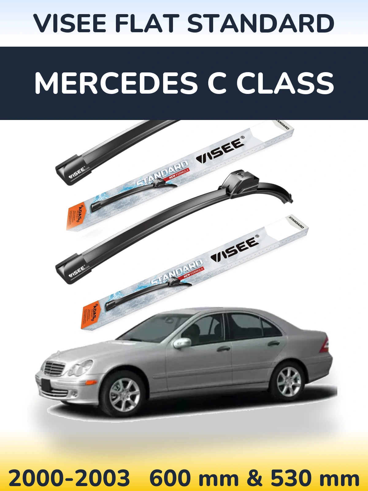 Front wiper blade set VISEE FLAT STANDARD 600 & 530 mm for Mercedes C Class 2000-2003