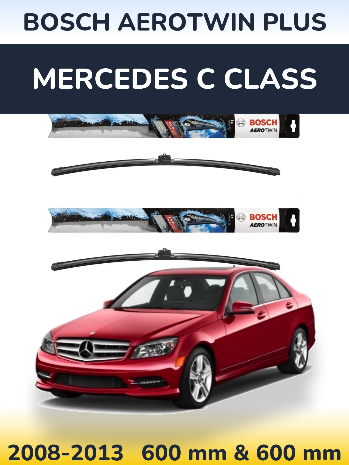 Front wiper blade set BOSCH AeroTwin Plus 600 & 600 мм for Mercedes C Class 2008-2013