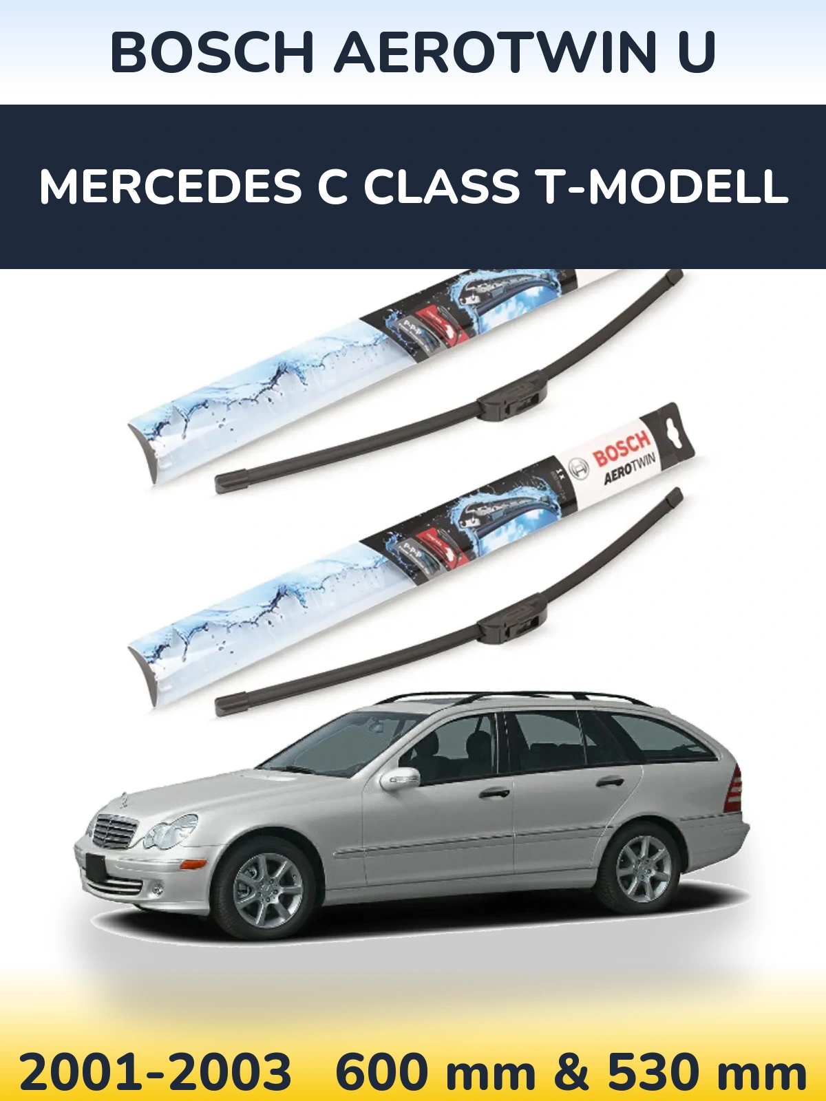 Front wiper blade set BOSCH AeroTwin U 600 & 530 мм for Mercedes C Class T-Modell 2001-2003