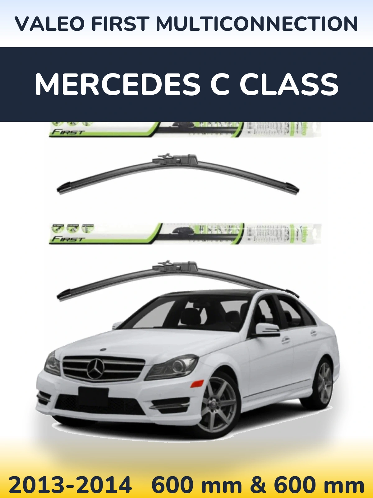 Front wiper blade set Valeo First MultiConnection 600 & 600 мм for Mercedes C Class 2013-2014