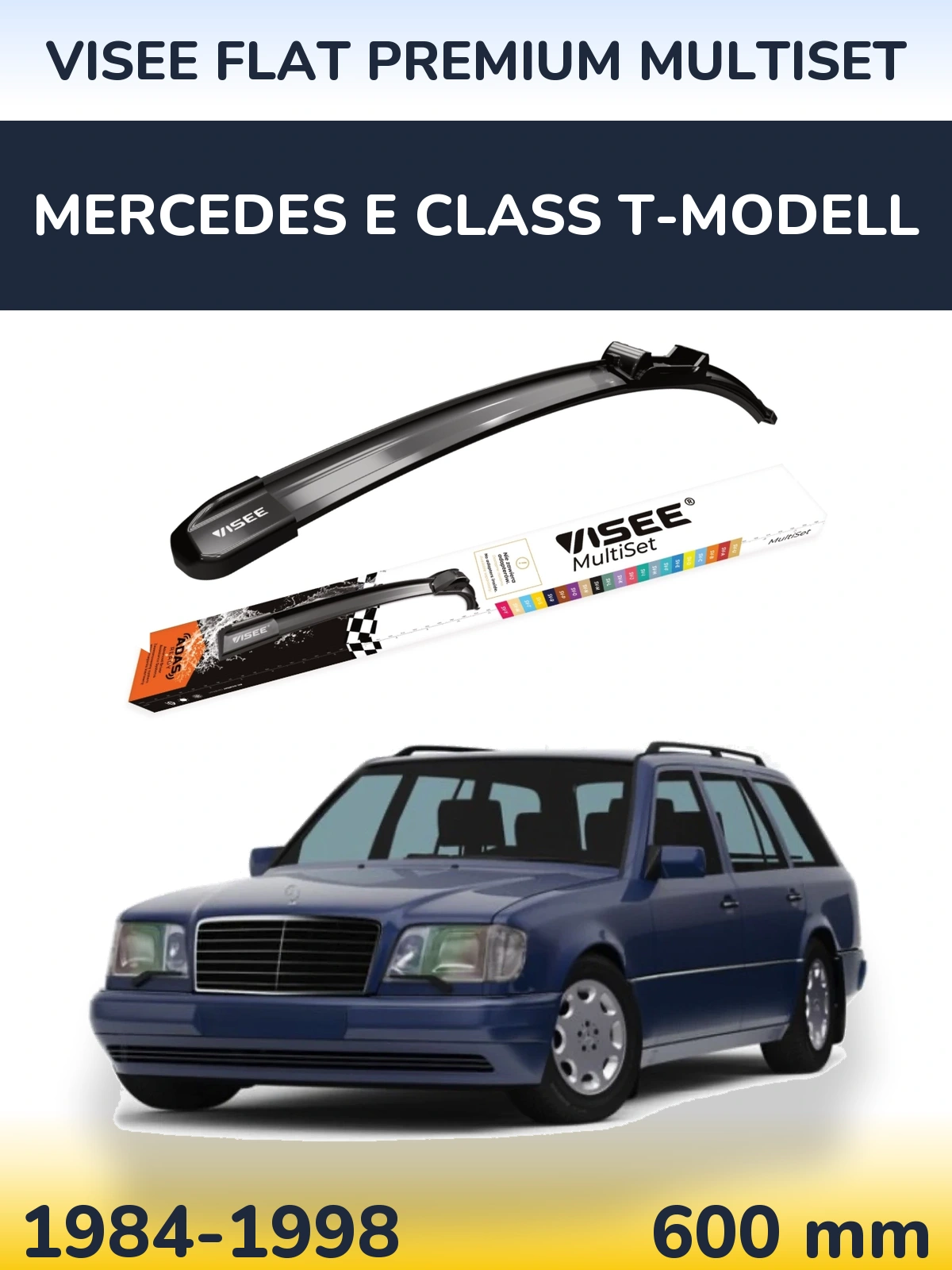 Przednia wycieraczka VISEE FLAT PREMIUM MultiSet 600 mm do Mercedes Klasa E T-Modell 1984-1998