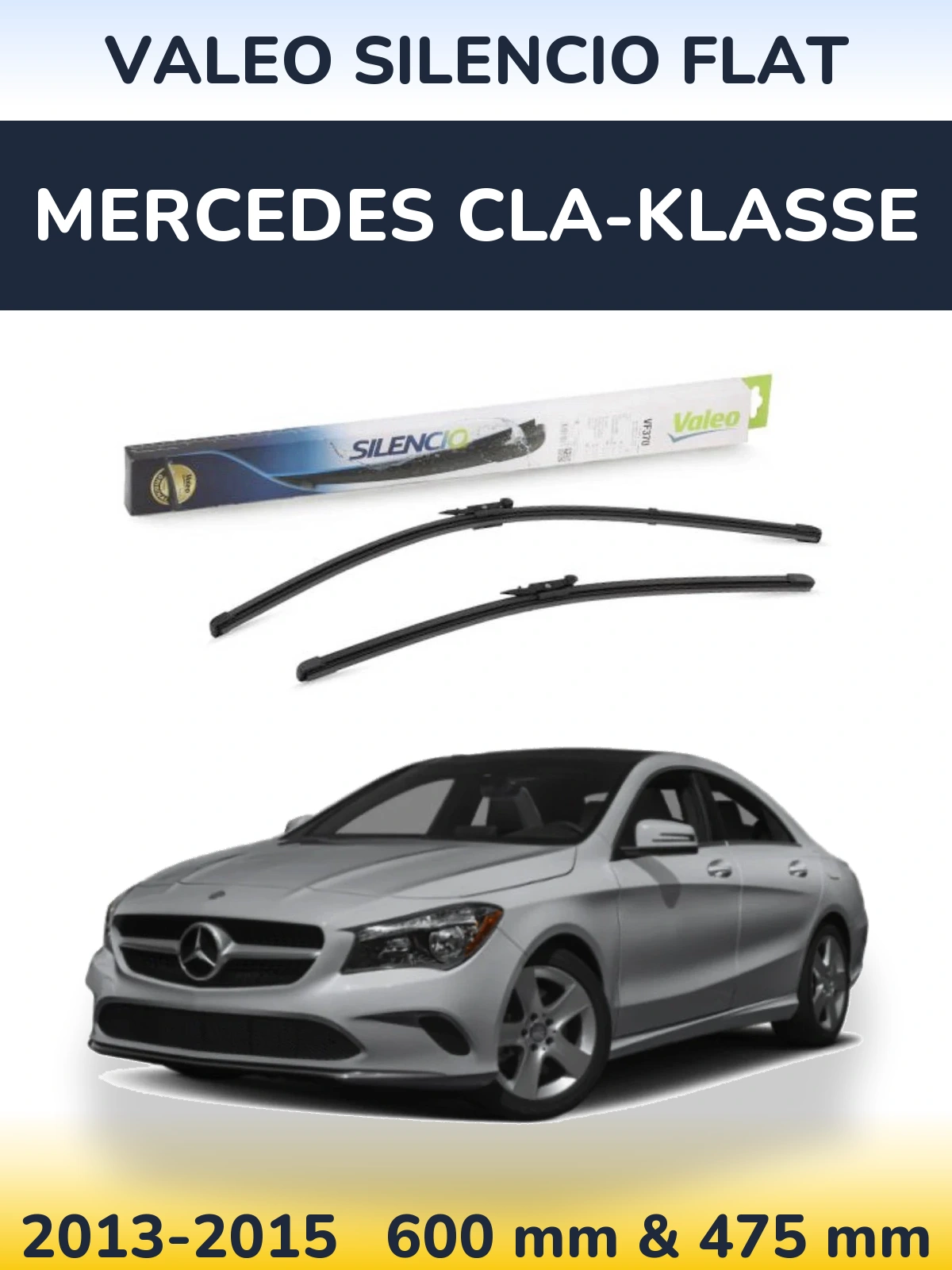 Front wiper blade set Valeo Silencio Flat 600 & 475 мм for Mercedes CLA-Klasse 2013-2015