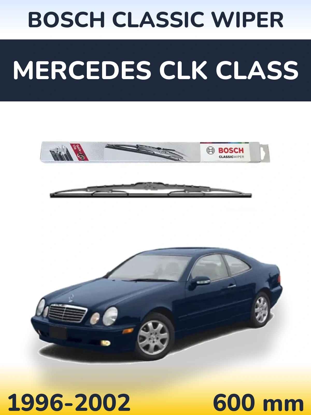 Передня щітка BOSCH Classic Wiper 600 мм для Mercedes CLK Class 1996-2002