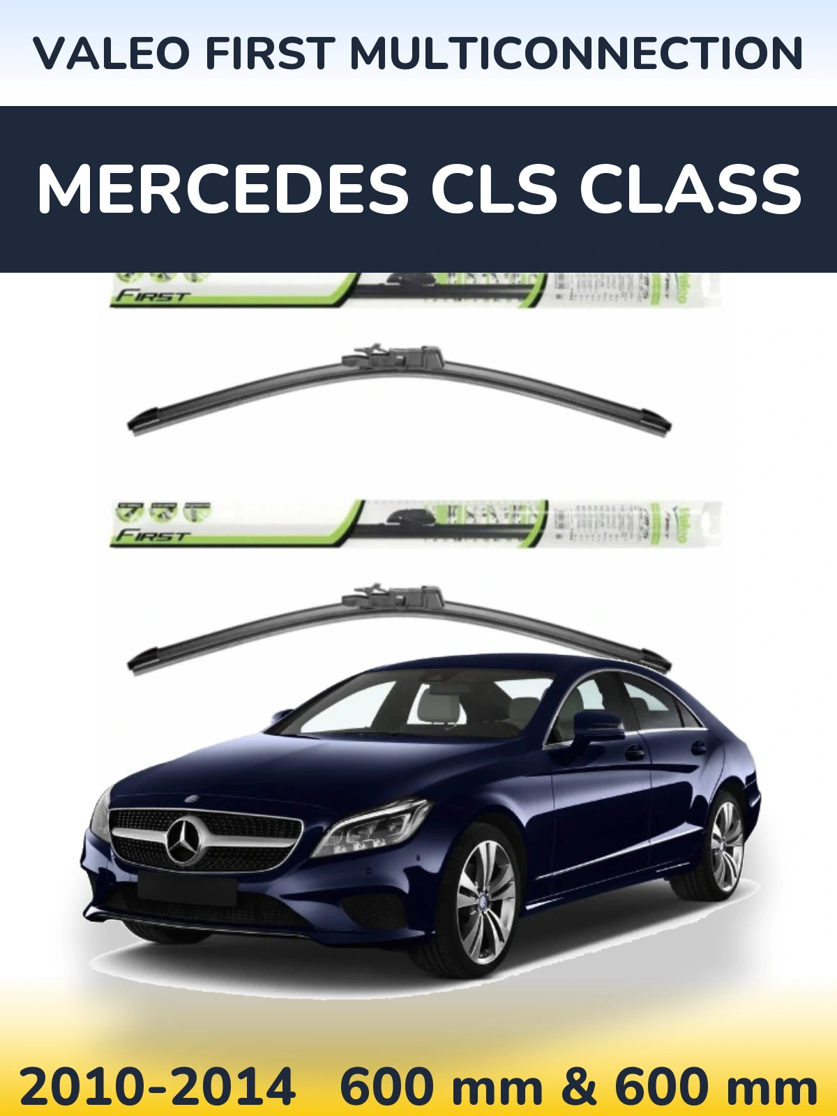 Комплект передних дворников Valeo First MultiConnection 600 & 600 мм для Mercedes CLS Class 2010-2014