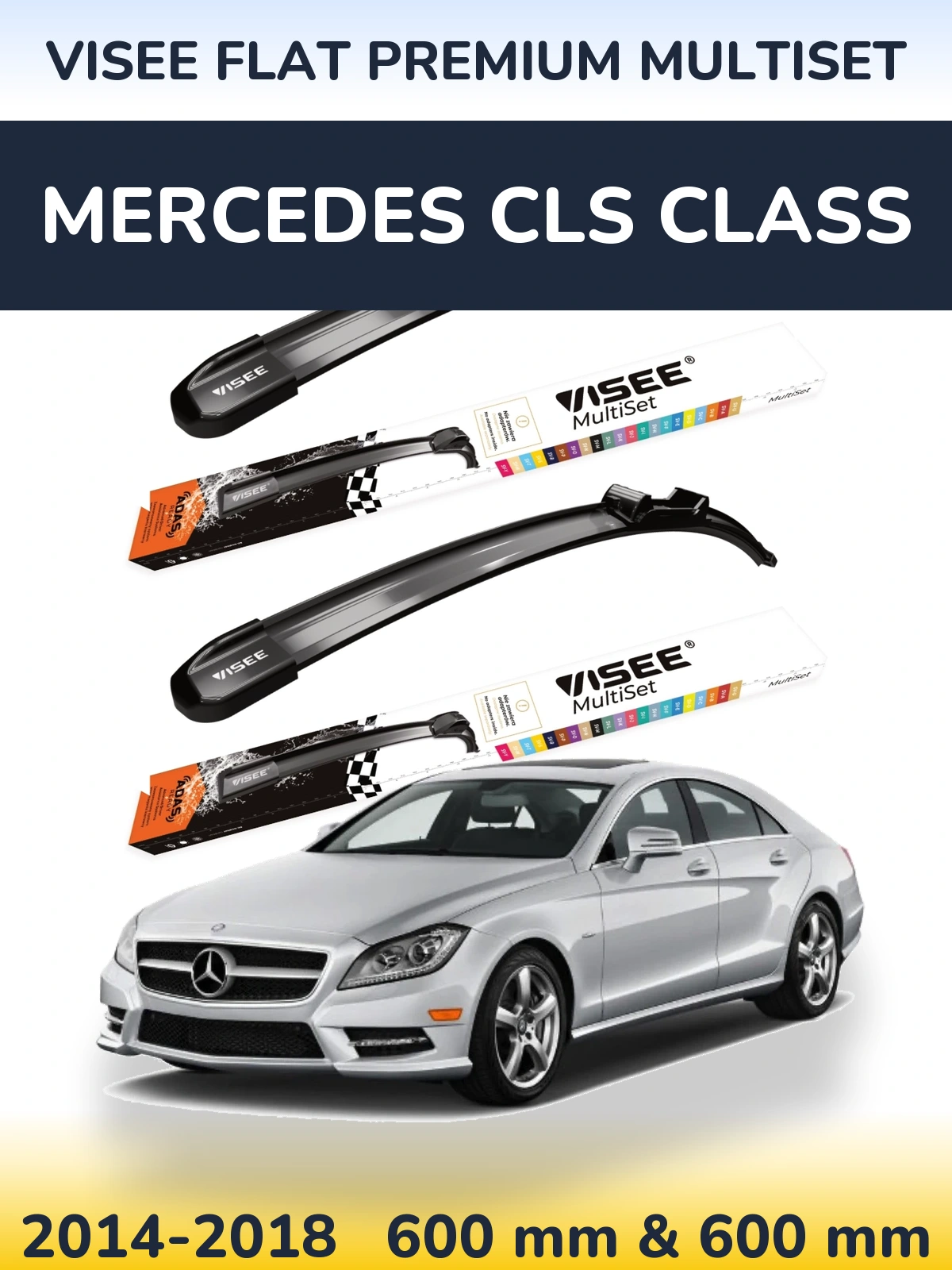 Front wiper blade set VISEE FLAT PREMIUM MultiSet 600 & 600 mm for Mercedes CLS Class 2014-2018