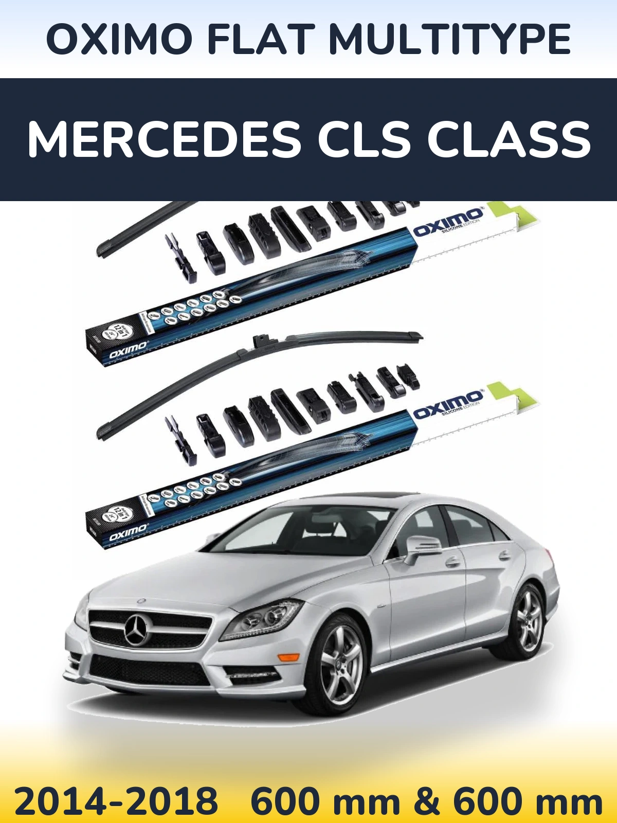 Комплект передніх щіток Oximo Flat MultiТипe 600 & 600 мм для Mercedes CLS Class 2014-2018