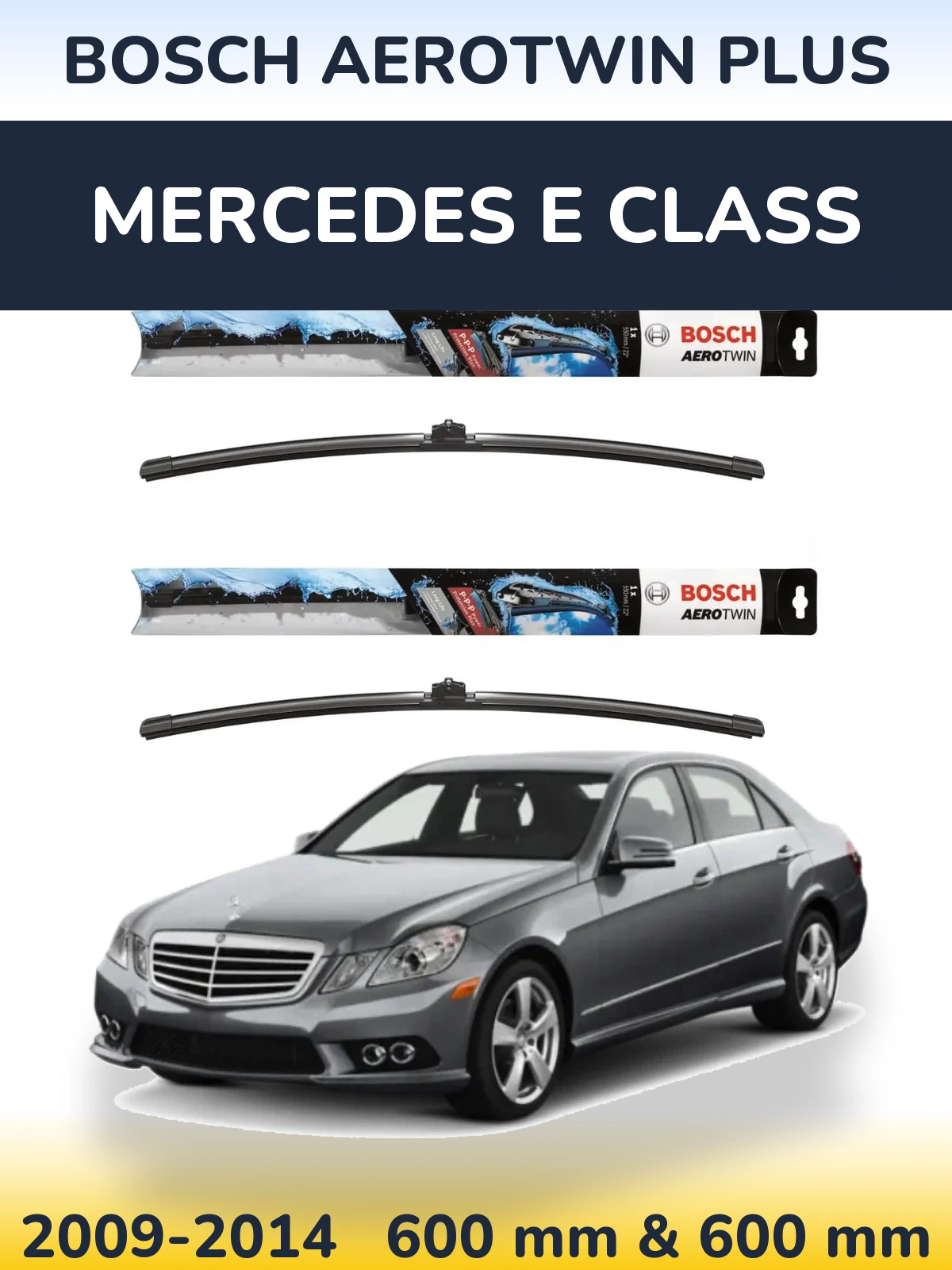 Комплект передніх щіток BOSCH AeroTwin Plus 600 & 600 мм для Mercedes E Class 2009-2014