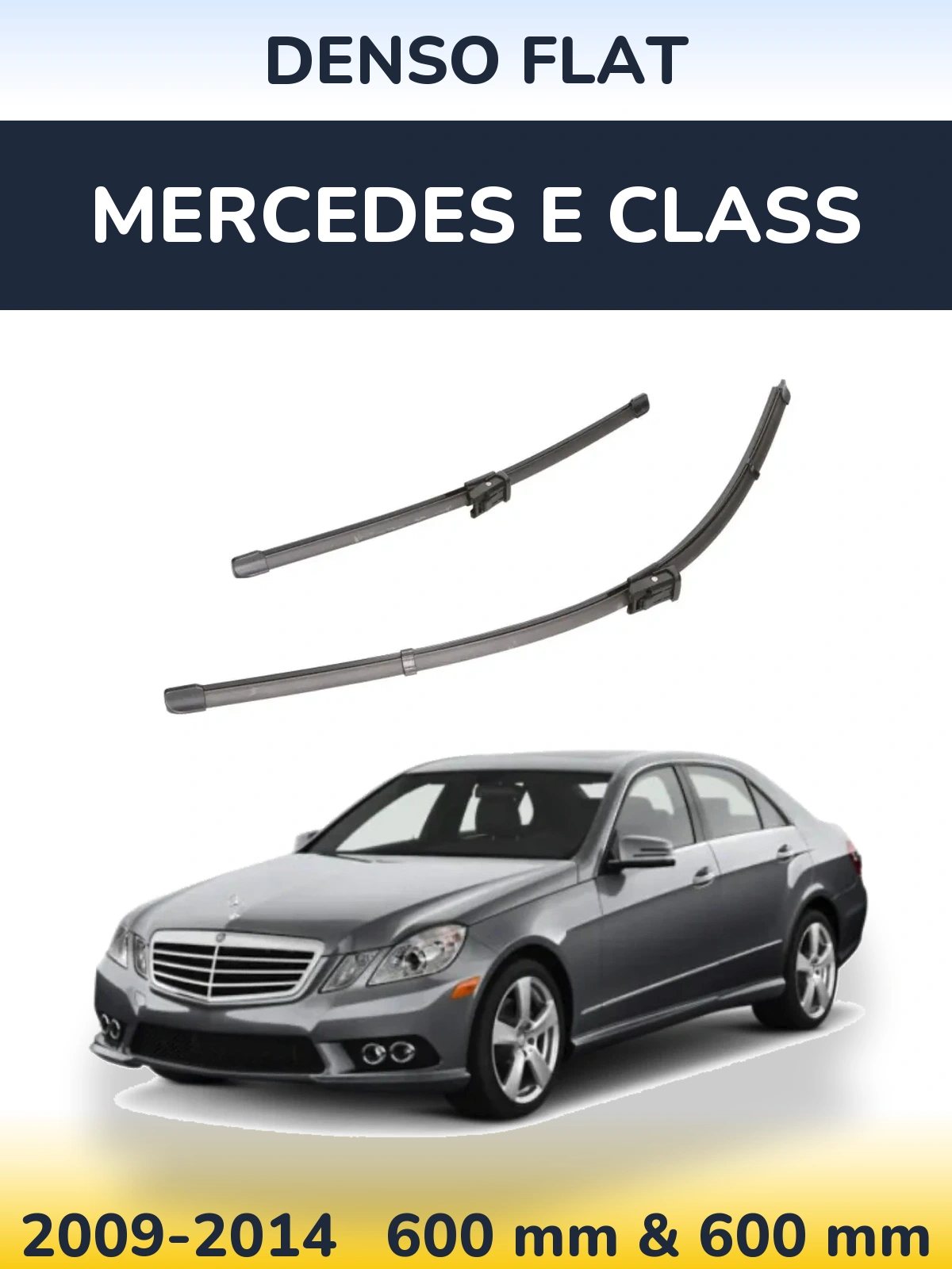 Комплект передніх щіток Denso Flat 600 & 600 мм для Mercedes E Class 2009-2014