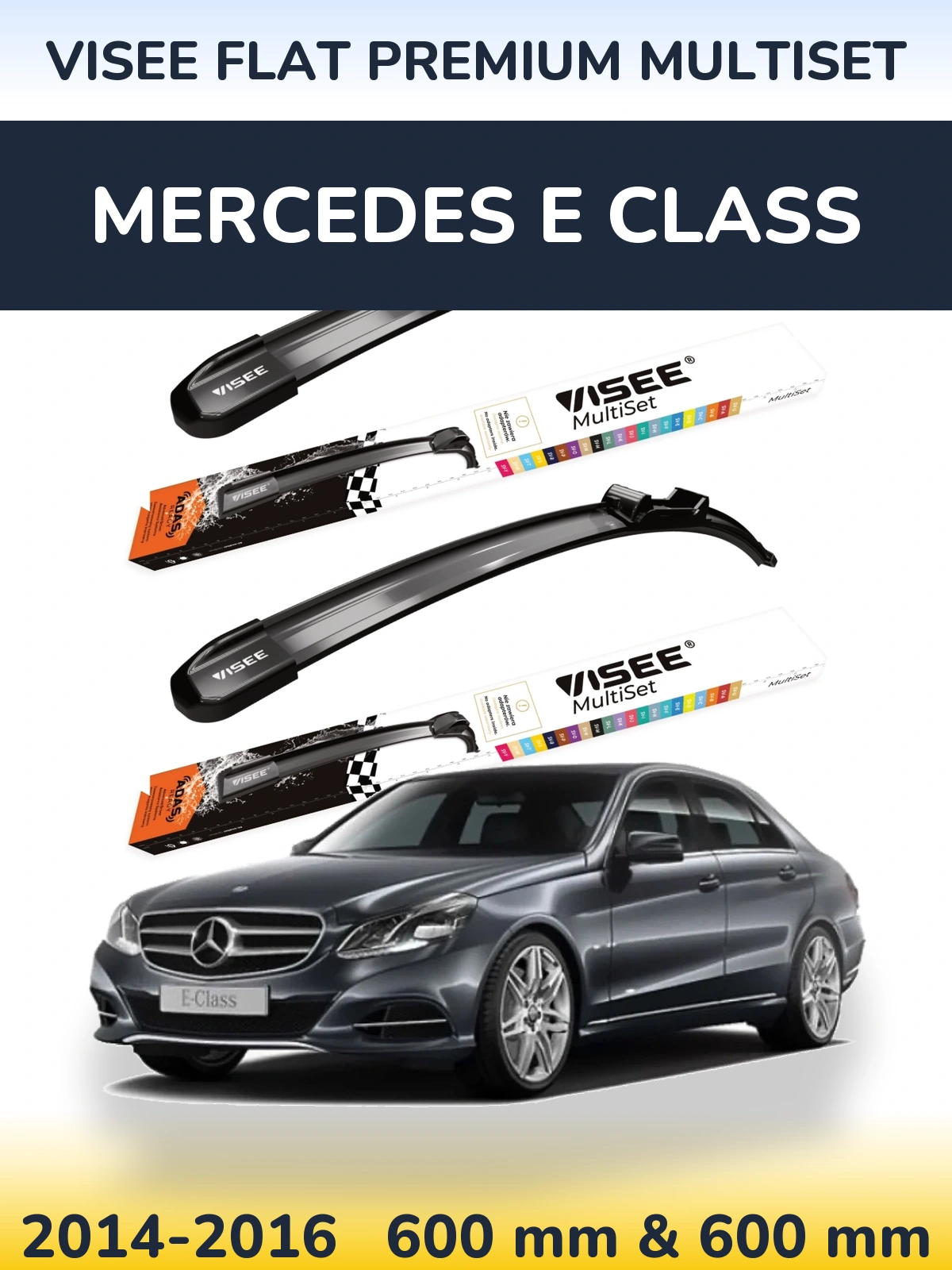 Komplet przednich wycieraczek VISEE FLAT PREMIUM MultiSet 600 & 600 mm do Mercedes Klasa E 2014-2016
