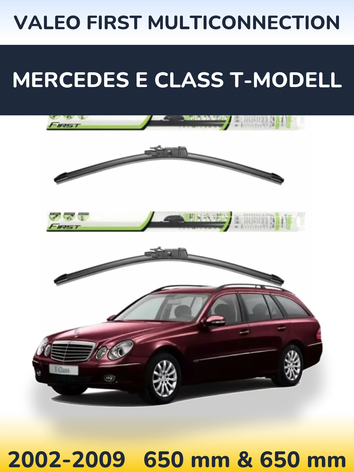 Front wiper blade set Valeo First MultiConnection 650 & 650 мм for Mercedes E Class T-Modell 2002-2009
