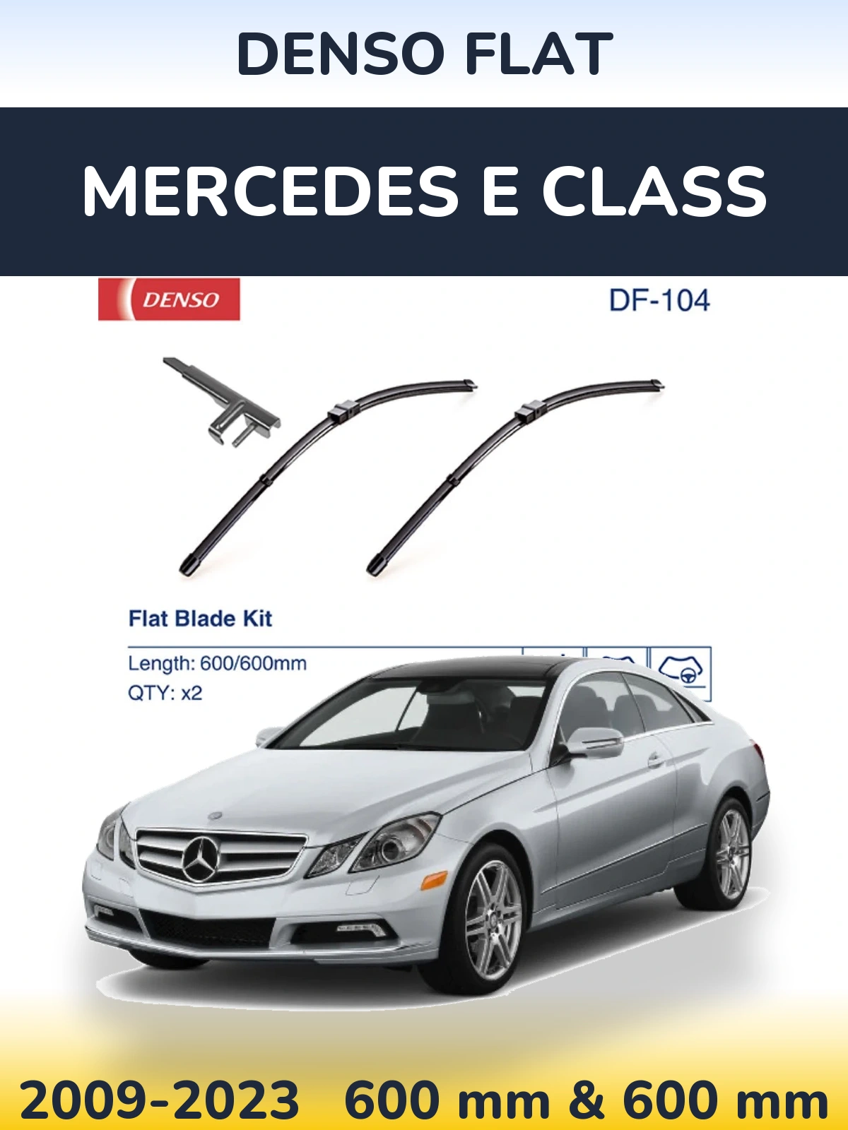 Комплект передніх щіток Denso Flat 600 & 600 мм для Mercedes E Class 2009-2023
