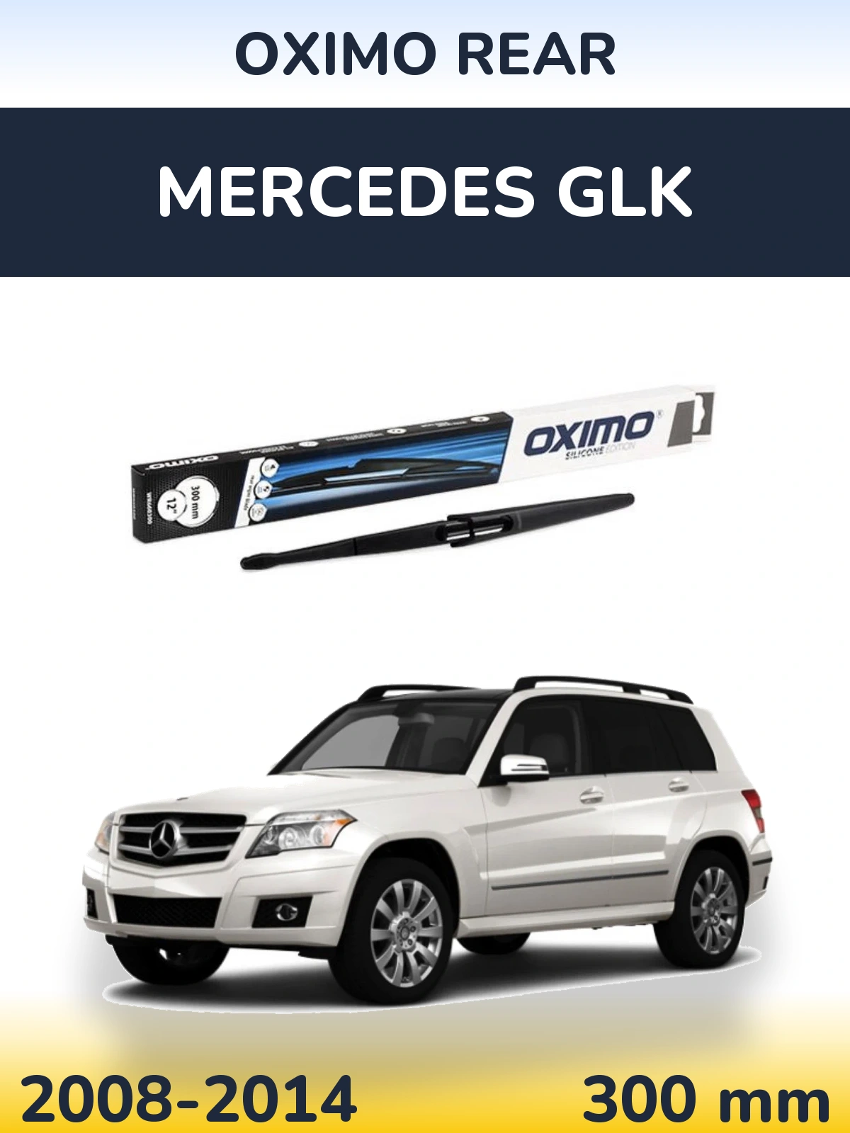 Rear wiper blade Oximo Rear 300 mm for Mercedes GLK 2008-2014
