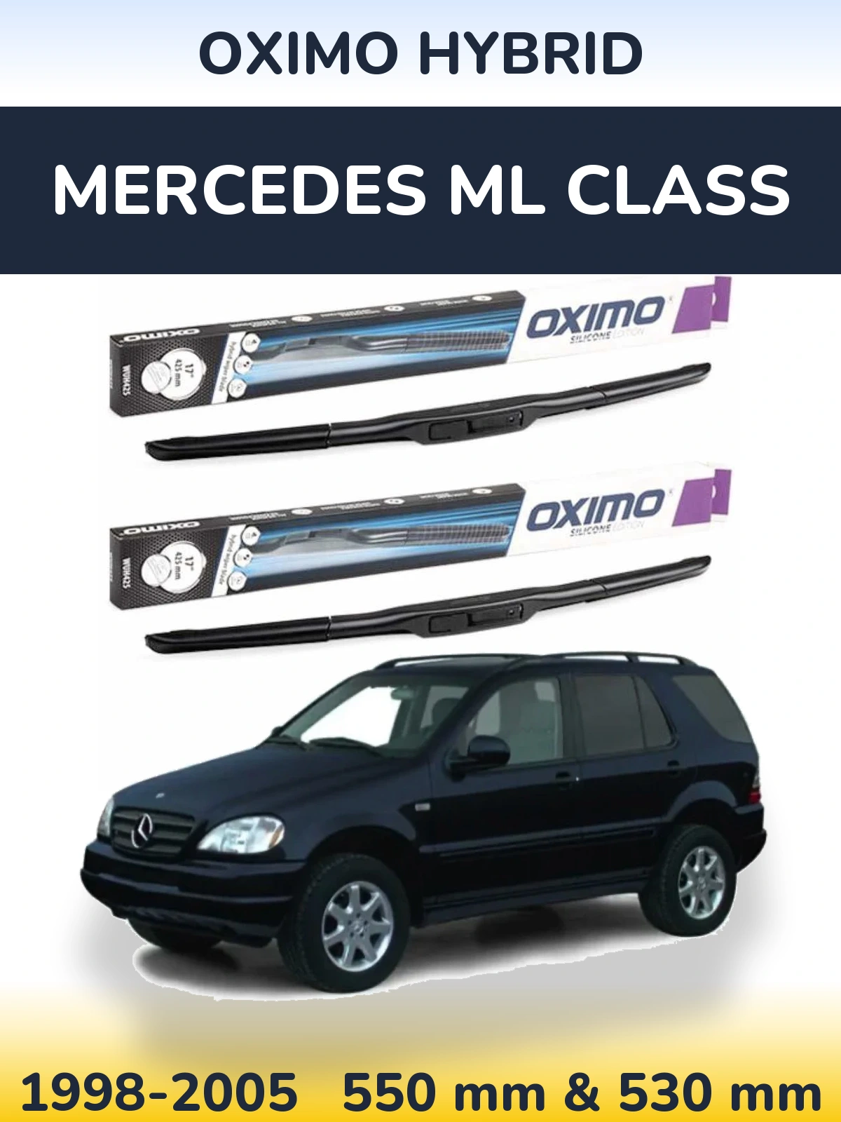 Комплект передніх щіток Oximo Hybrid 550 & 530 мм для Mercedes ML Class 1998-2005
