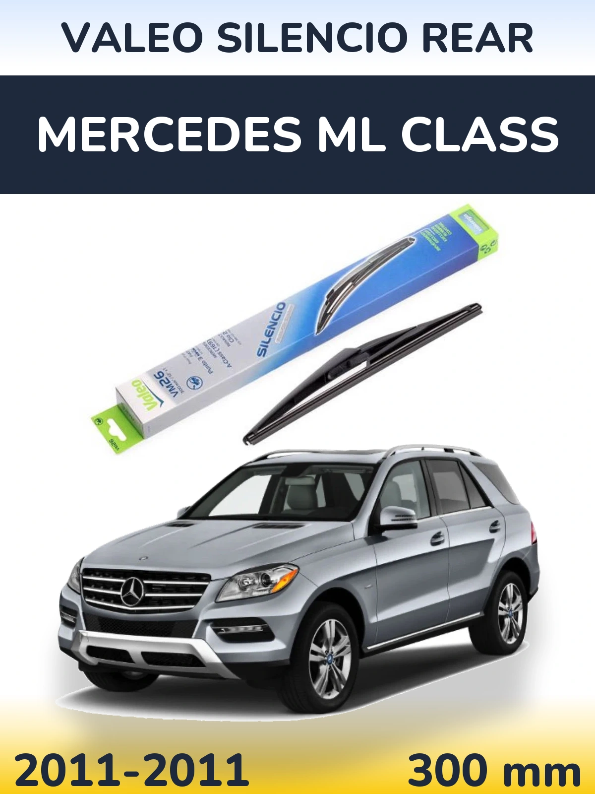 Rear wiper blade Valeo Silencio Rear 300 mm for Mercedes ML Class 2011-2011