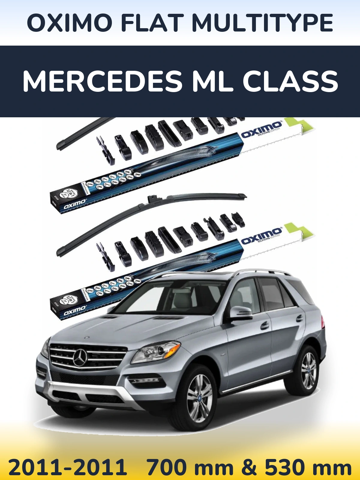 Front wiper blade set Oximo Flat MultiTypee 700 & 530 mm for Mercedes ML Class 2011-2011