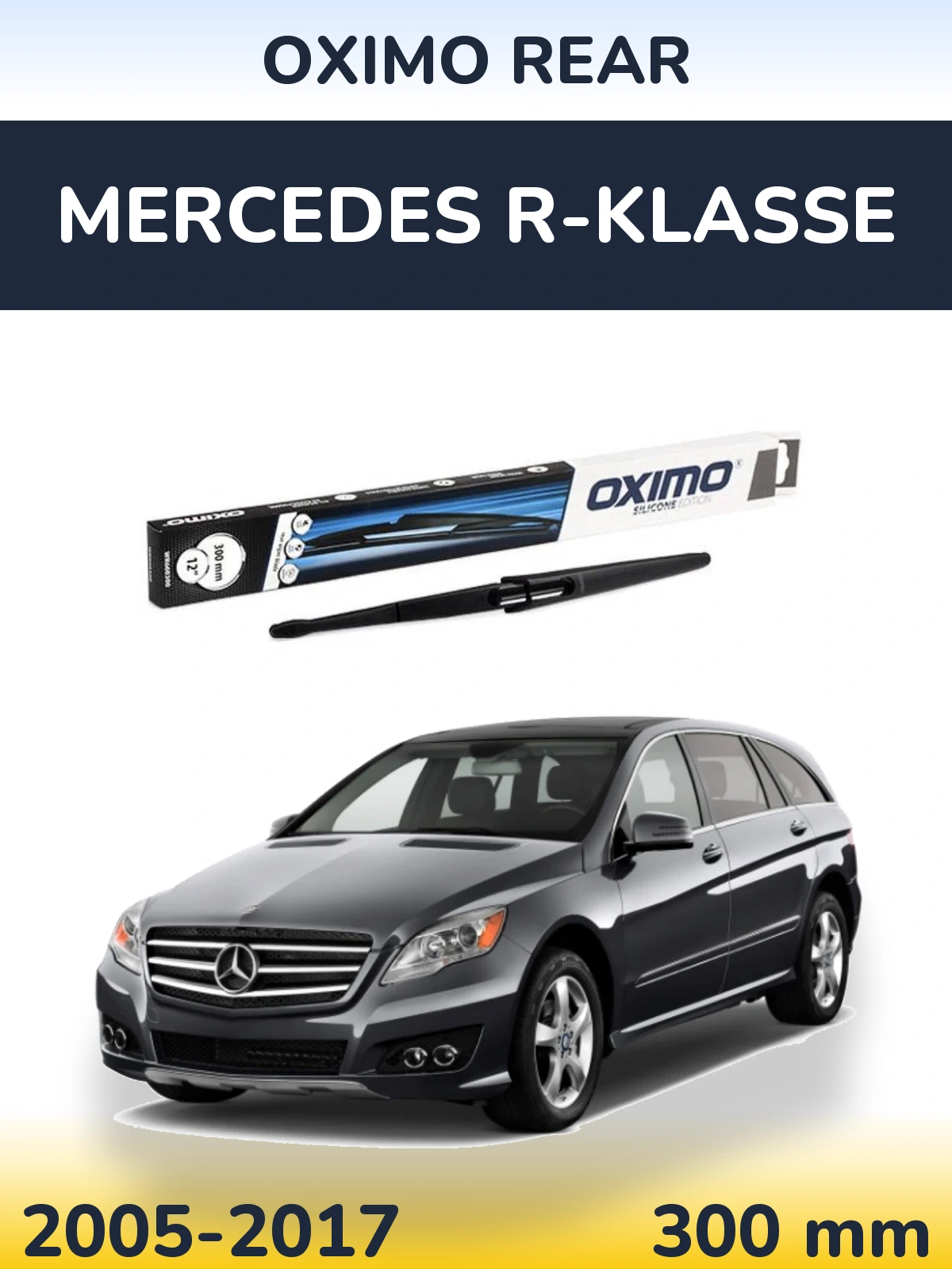 Rear wiper blade Oximo Rear 300 мм for Mercedes R-Klasse 2005-2017