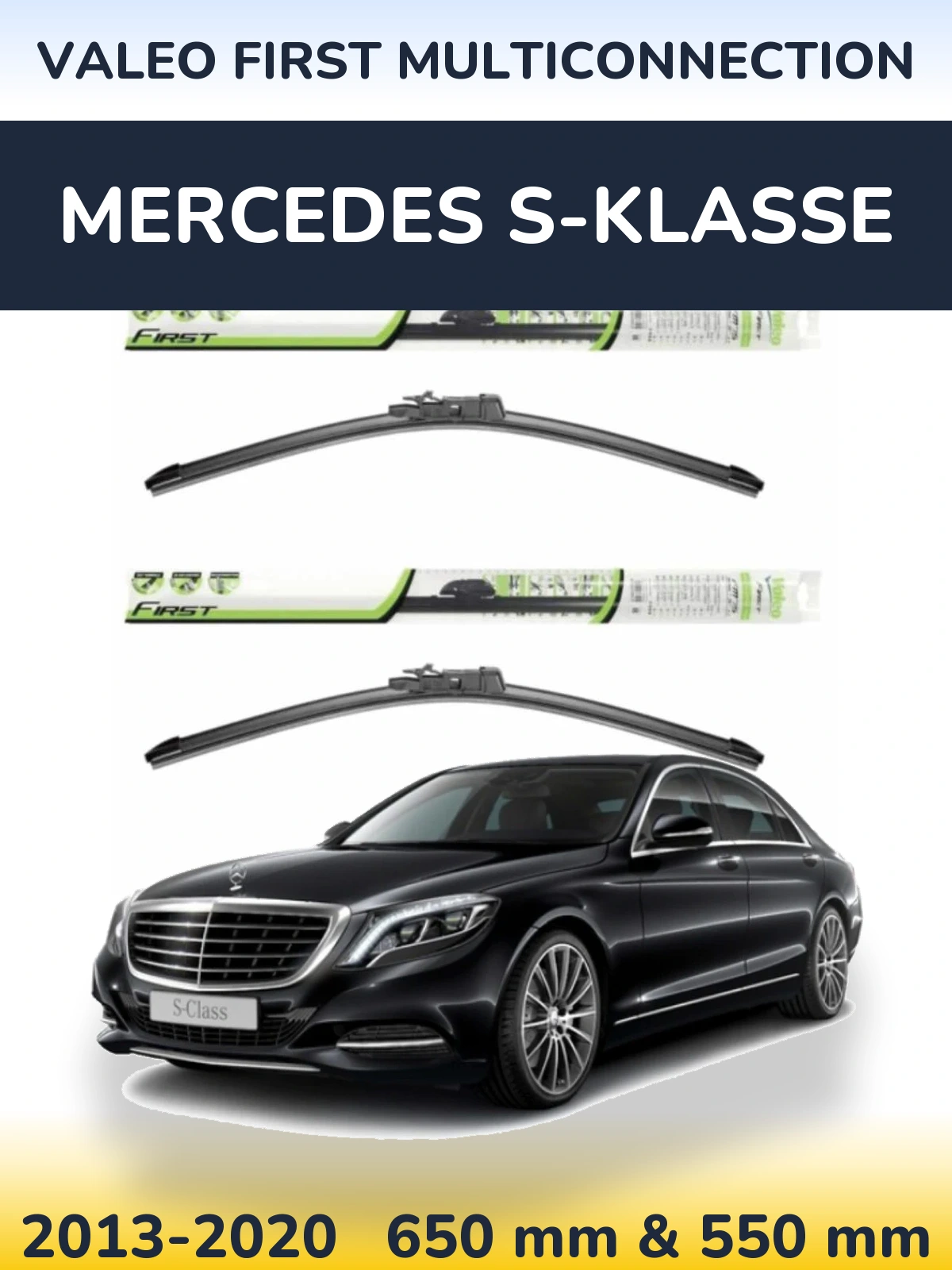 Front wiper blade set Valeo First MultiConnection 650 & 550 мм for Mercedes S-Klasse 2013-2020