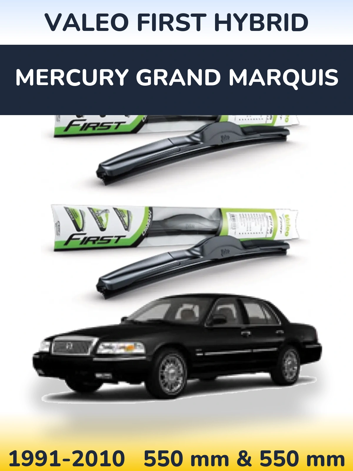 Front wiper blade set Valeo First Hybrid 550 & 550 mm for Mercury Grand Marquis 1991-2010