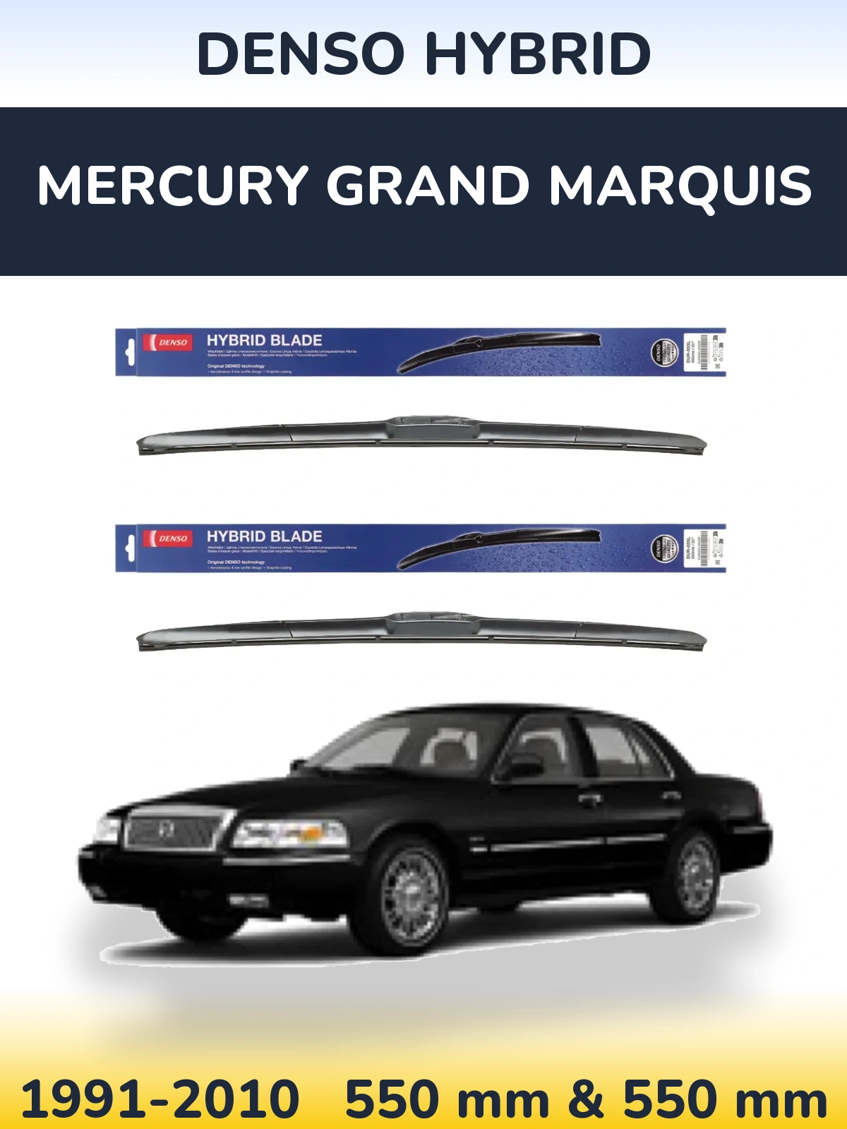 Комплект передних дворников Denso Hybrid 550 & 550 мм для Mercury Grand Marquis 1991-2010