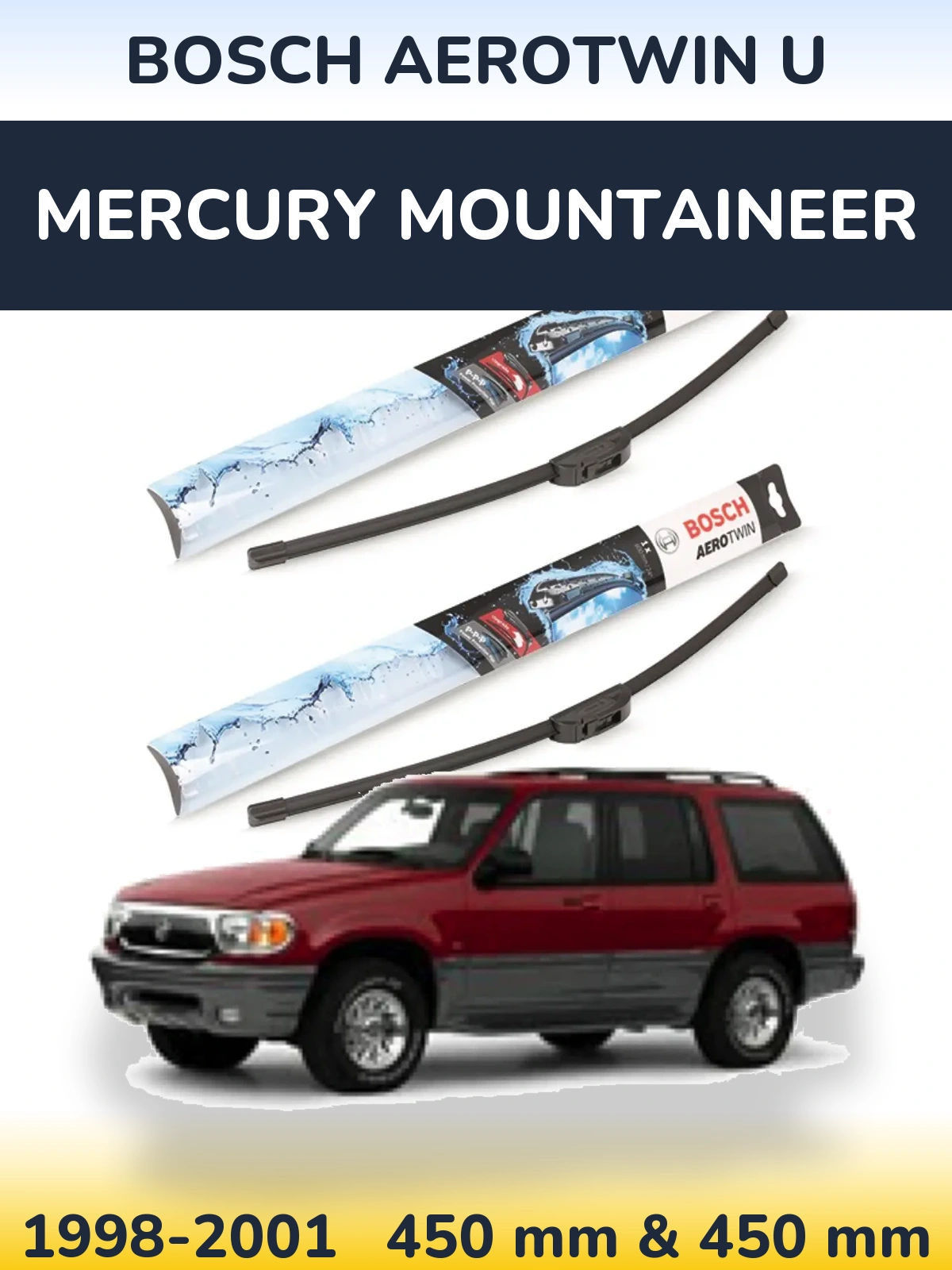 Front wiper blade set BOSCH AeroTwin U 450 & 450 мм for Mercury Mountaineer 1998-2001