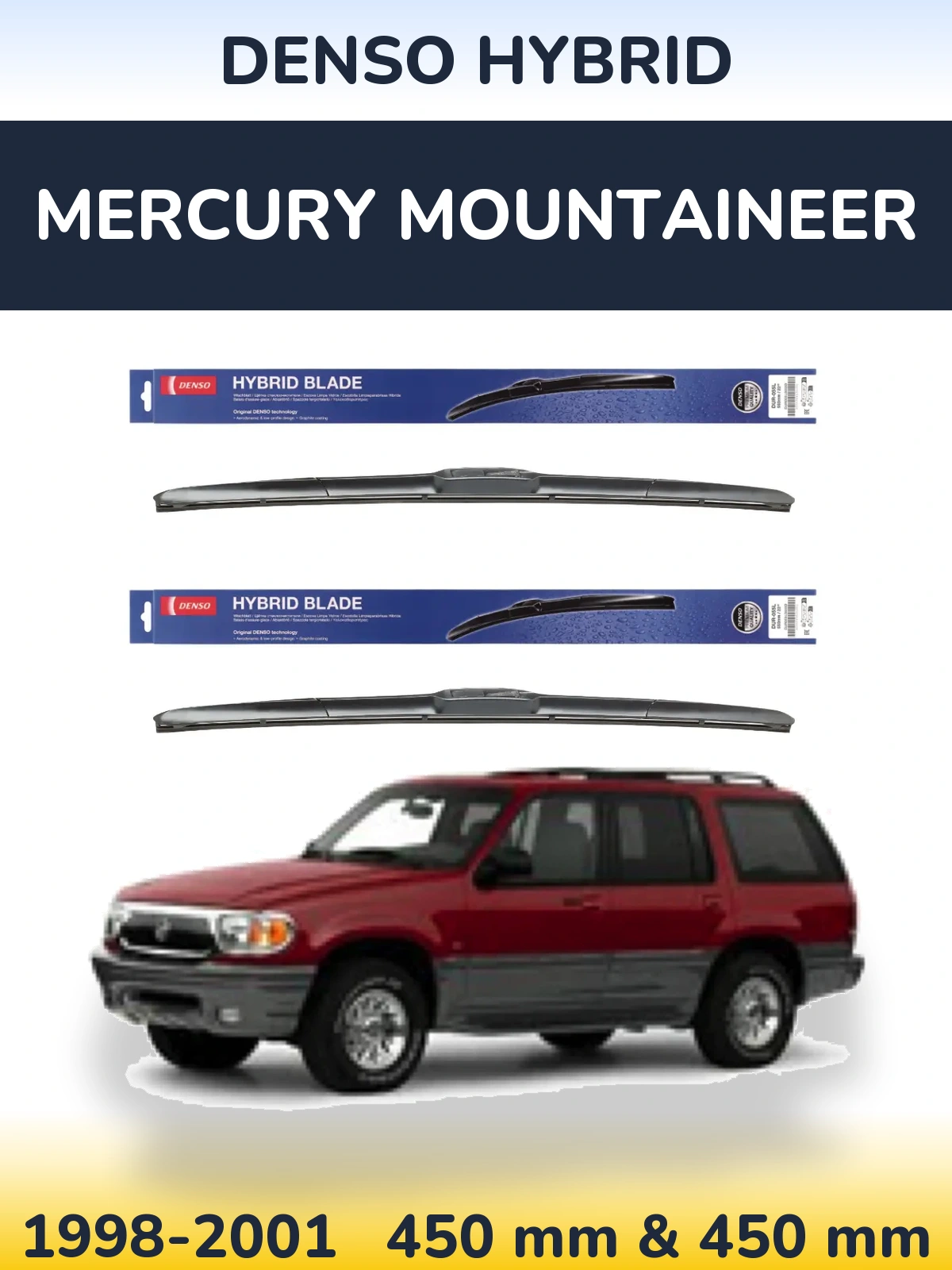 Front wiper blade set Denso Hybrid 450 & 450 mm for Mercury Mountaineer 1998-2001