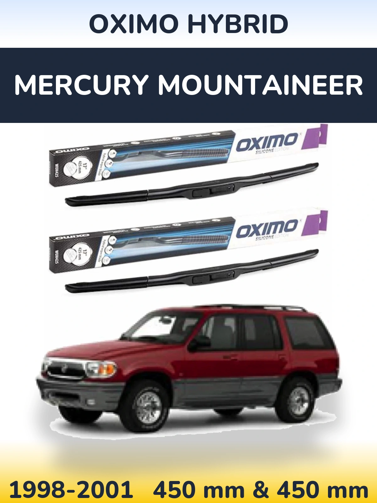 Front wiper blade set Oximo Hybrid 450 & 450 мм for Mercury Mountaineer 1998-2001